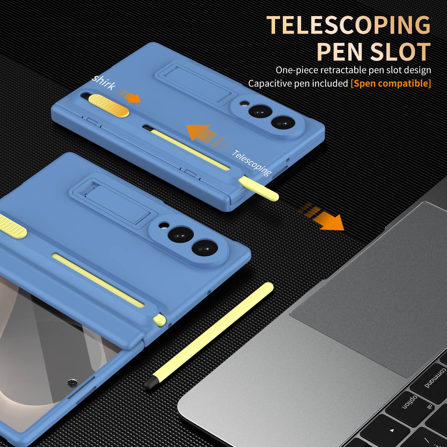 shirk

TELESCOPING PEN SLOT
One-piece retractable pen slot design
Capacitive pen included [Spen compatible]

Telescoping