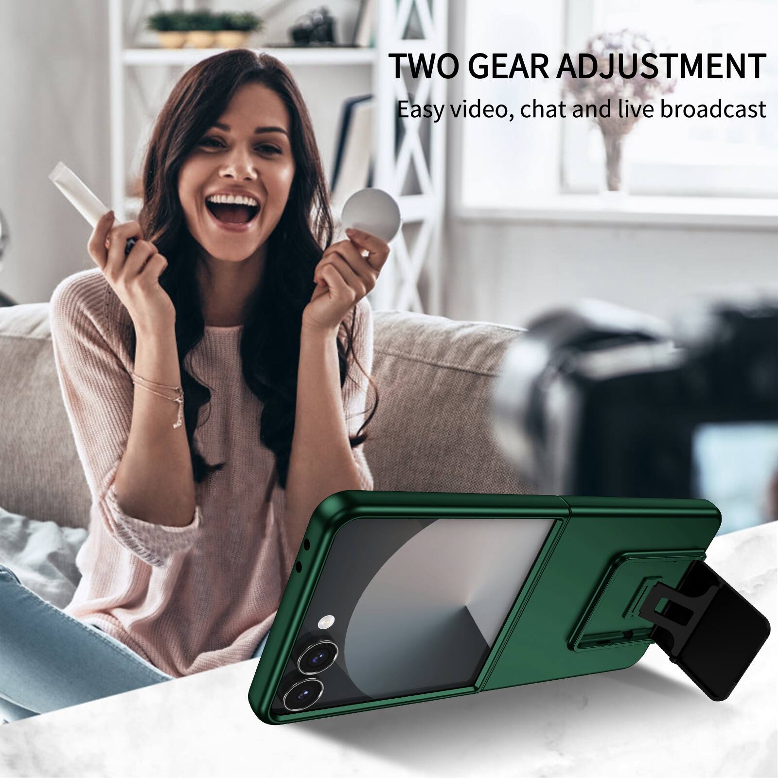 TWO GEAR ADJUSTMENT  
Easy video, chat and live broadcast