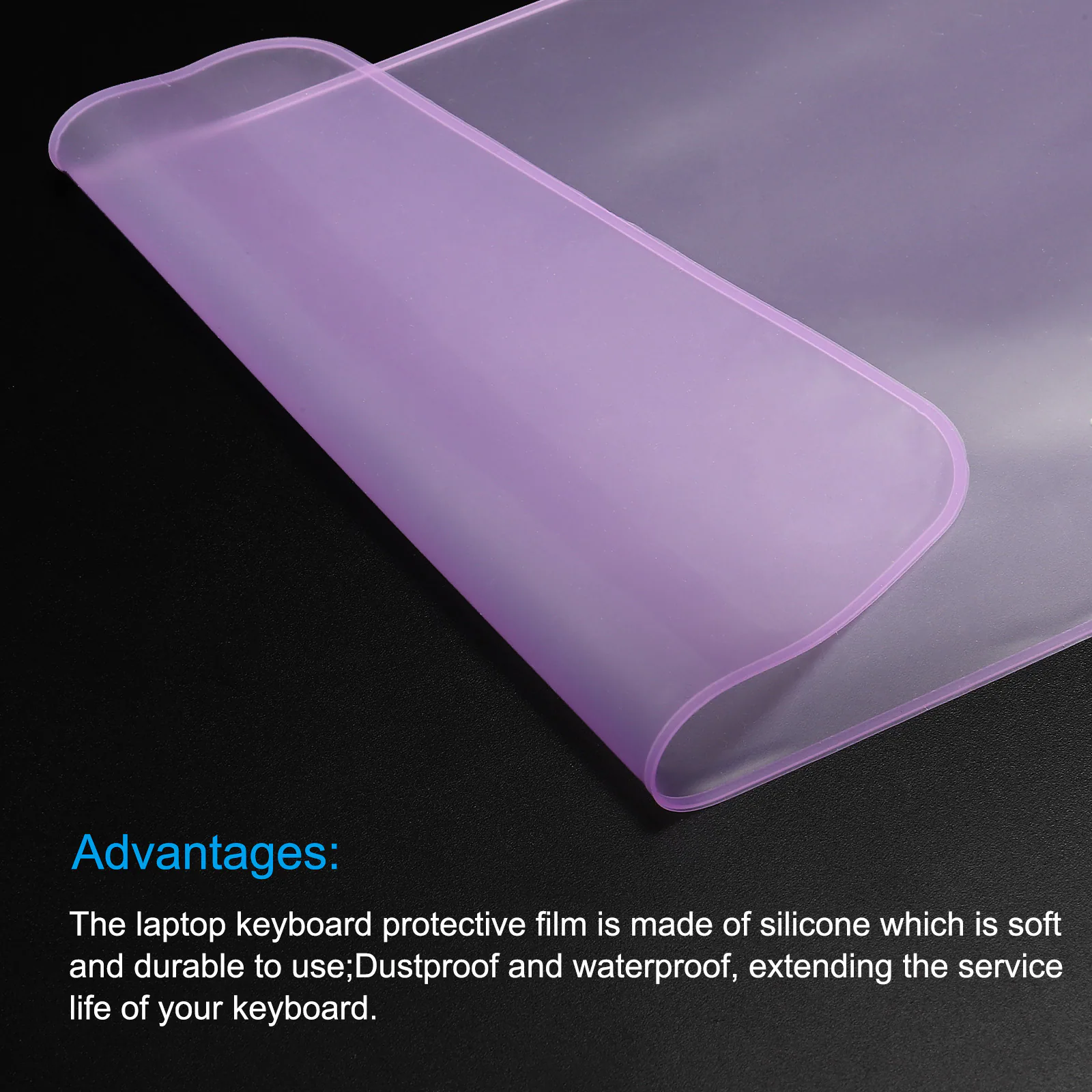 Advantages: The laptop keyboard protective film is made of silicone which is soft and durable to use; Dustproof and waterproof, extending the service life of your keyboard.