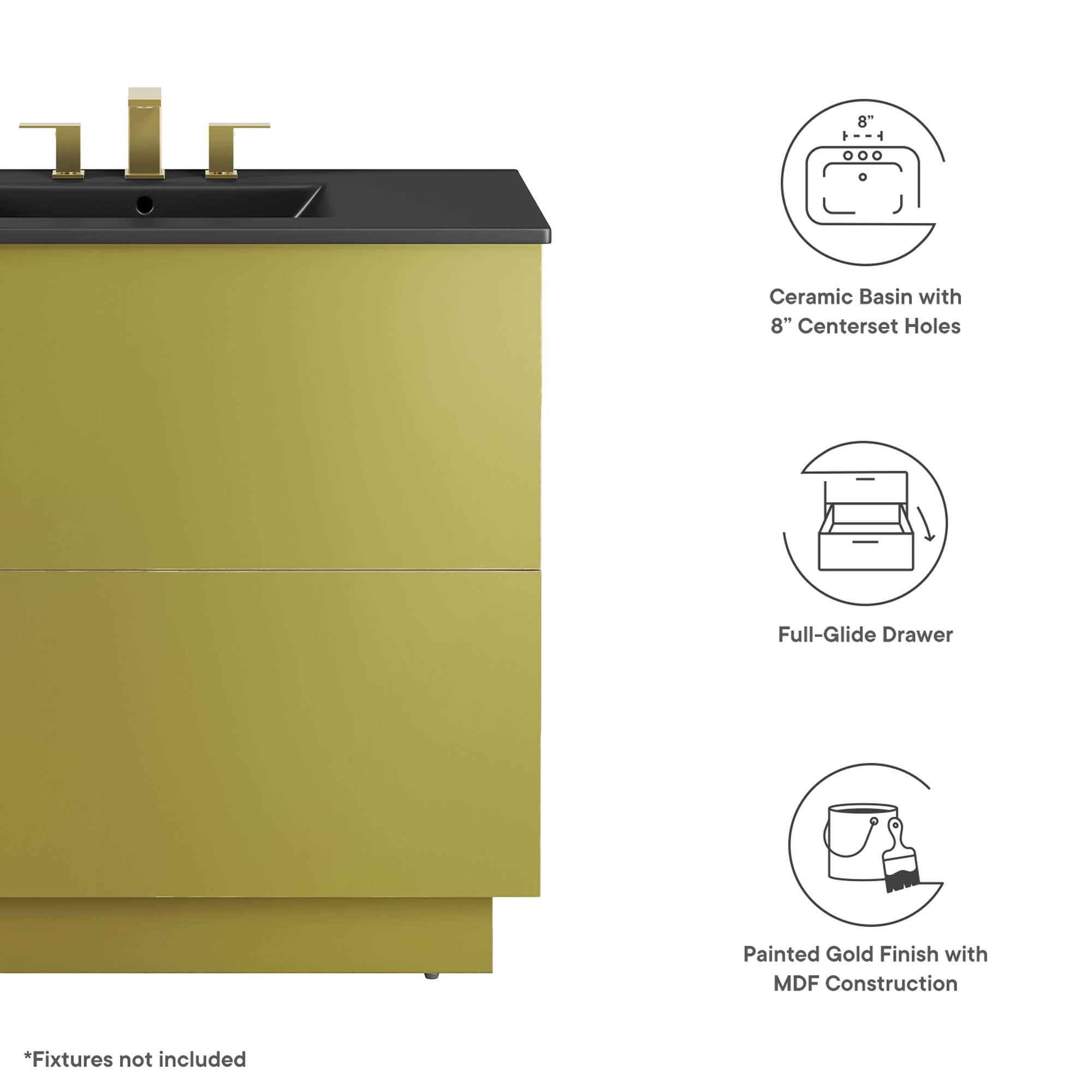 8" Ceramic Basin with 8" Centerset Holes  
Full-Glide Drawer  
Painted Gold Finish with MDF Construction  
*Fixtures not included