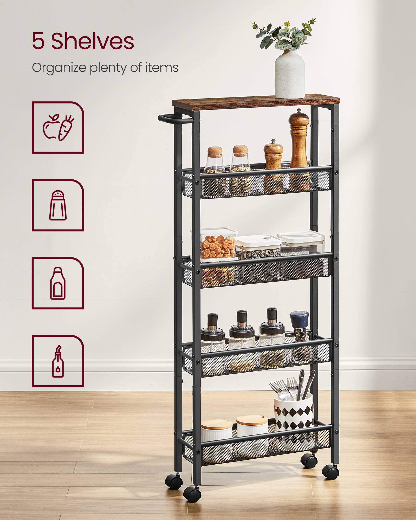 5 Shelves  
Organize plenty of items