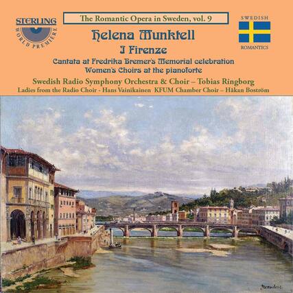 The Romantic Opera in Sweden, vol. 9
SWEDISH
STERLING WORLD PREMIERE
Helena Wunktell
J Firenze
Cantata at Fredrika Bremer's Memorial celebration
Women's Choirs at the pianoforte
Swedish Radio Symphony Orchestra & Choir – Tobias Ringborg
Ladies from the Radio Choir - Hans Vainikainen
KFUM Chamber Choir – Håkan Bostrom
ROMANTICS