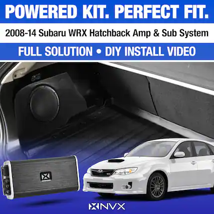 POWERED KIT. PERFECT FIT.
2008-14 Subaru WRX Hatchback Amp & Sub System
FULL SOLUTION • DIY INSTALL VIDEO
NX i MNVX