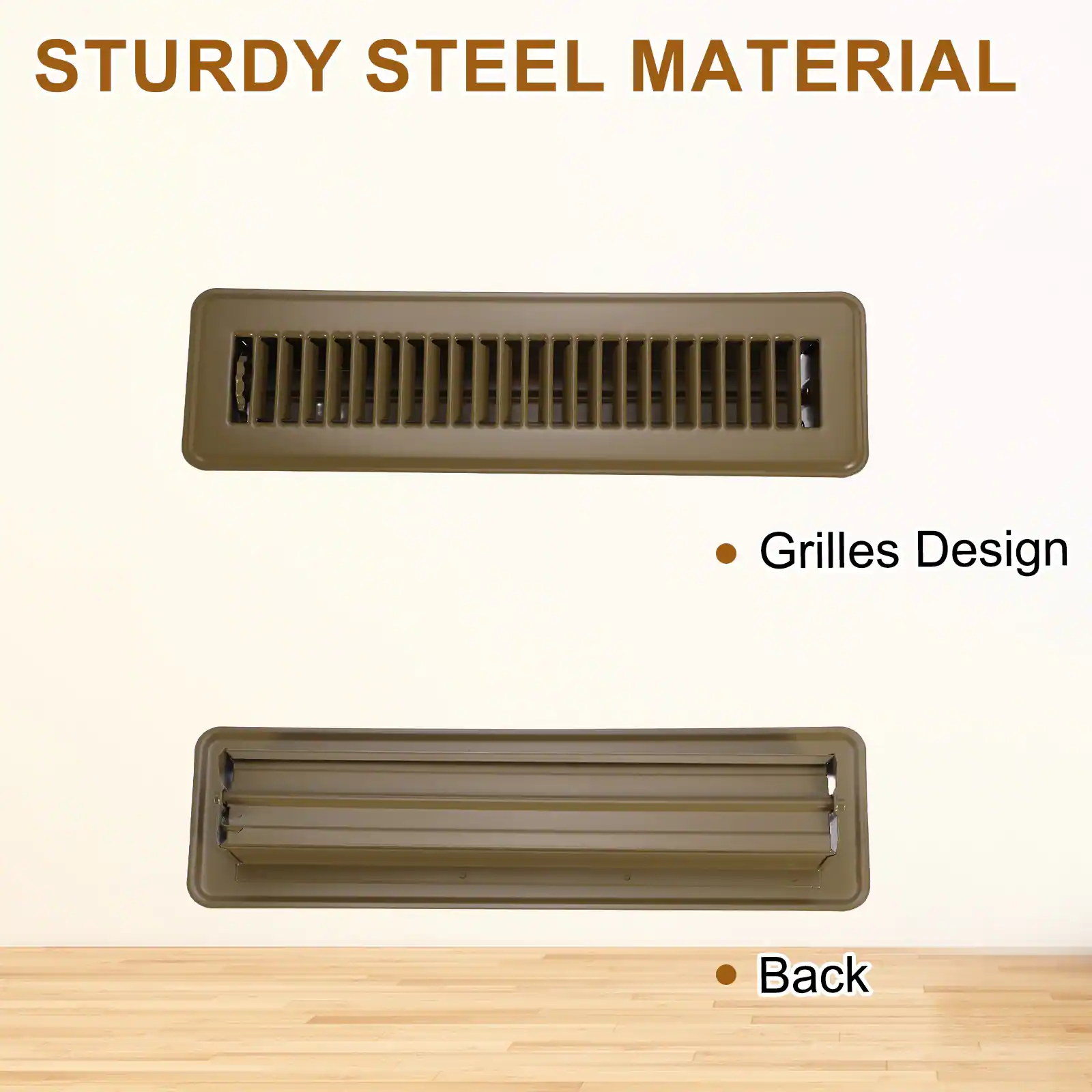 STURDY STEEL MATERIAL

- Grilles Design
- Back
