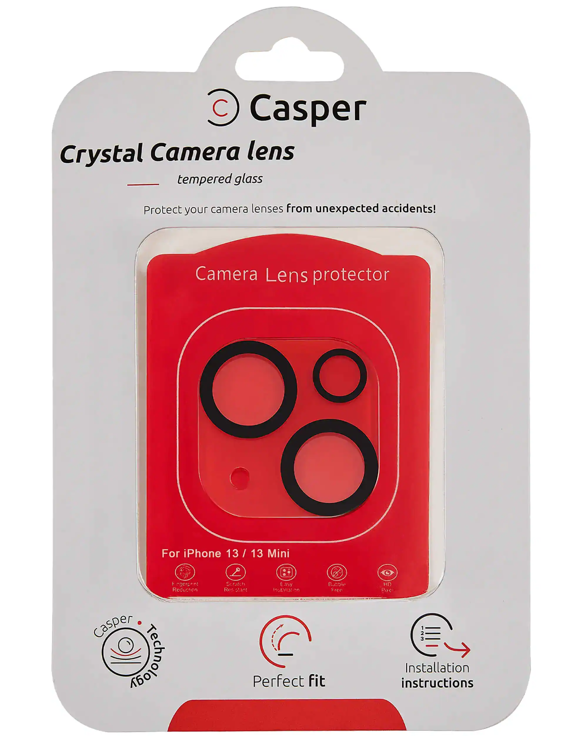 Casper Crystal Camera lens tempered glass  
Protect your camera lenses from unexpected accidents!  
Camera Lens protector  
For iPhone 13 / 13 Mini  

Casper Technology  

Perfect fit  
Installation instructions