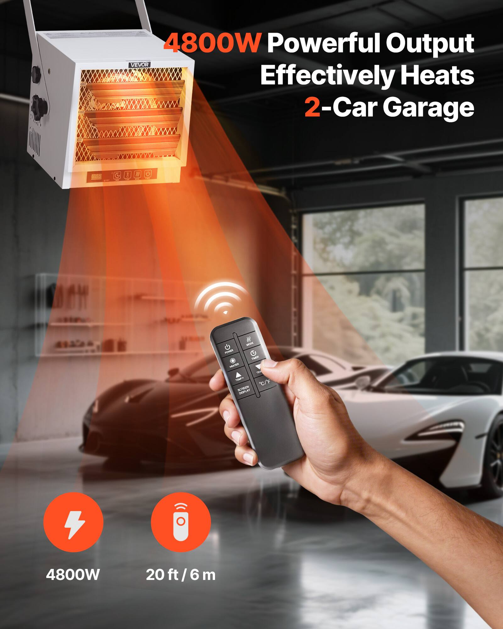 4800W Powerful Output VEVOR Effectively Heats 2-Car Garage

4800W

20ft/6m