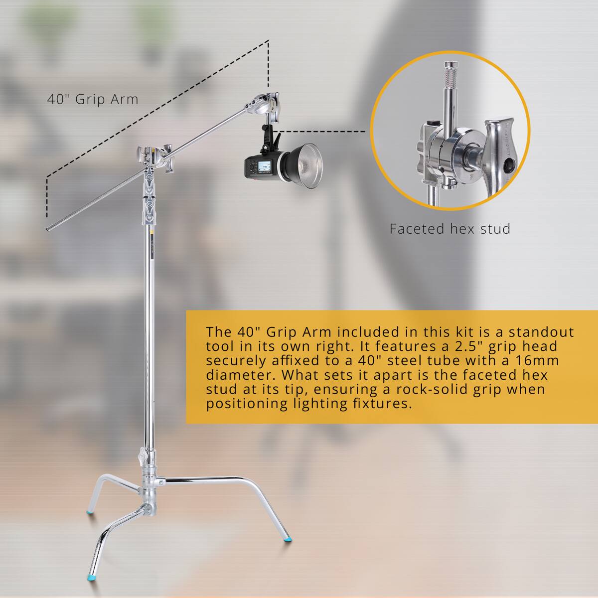 The 40" Grip Arm included in this kit is a standout tool in its own right. It features a 2.5" grip head securely affixed to a 40" steel tube with a 16mm diameter. What sets it apart is the faceted hex stud at its tip, ensuring a rock-solid grip when positioning lighting fixtures.