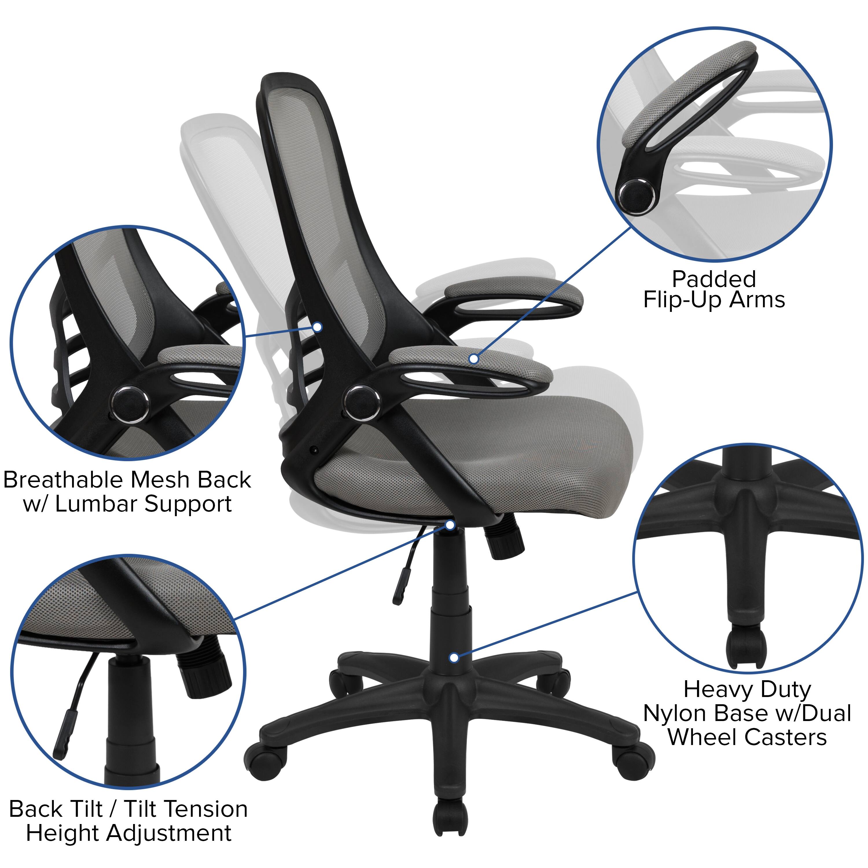 Padded Flip-Up Arms  
Breathable Mesh Back w/ Lumbar Support  
Heavy Duty Nylon Base w/ Dual Wheel Casters  
Back Tilt / Tilt Tension Height Adjustment