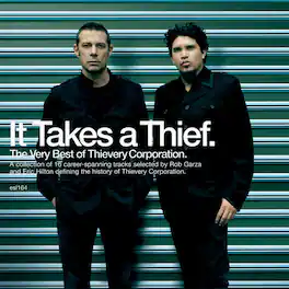 Thievery Corporation - It Takes A Thief: The Very Best Of Thievery Corporation - VINYL LP