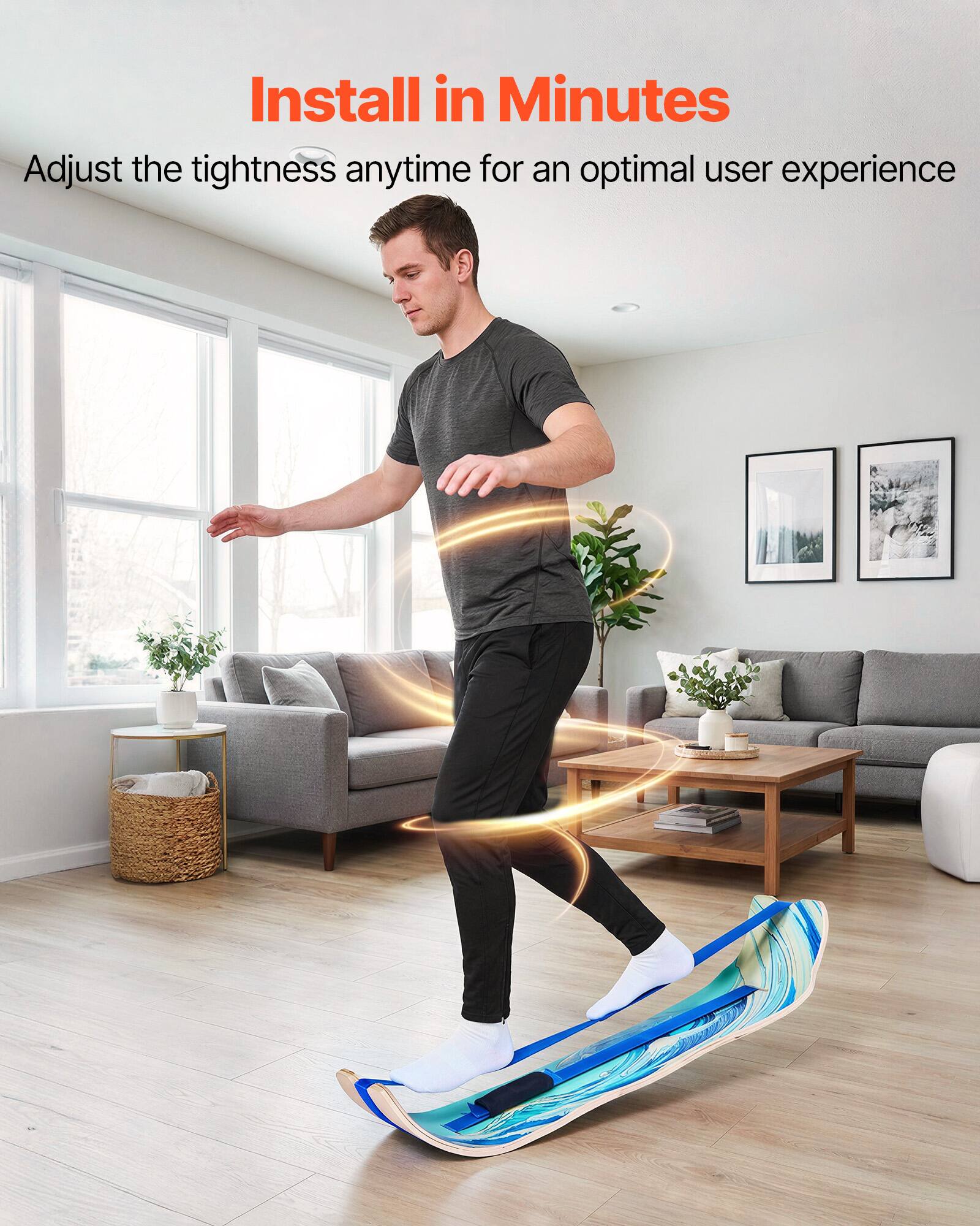 Install in Minutes  
Adjust the tightness anytime for an optimal user experience