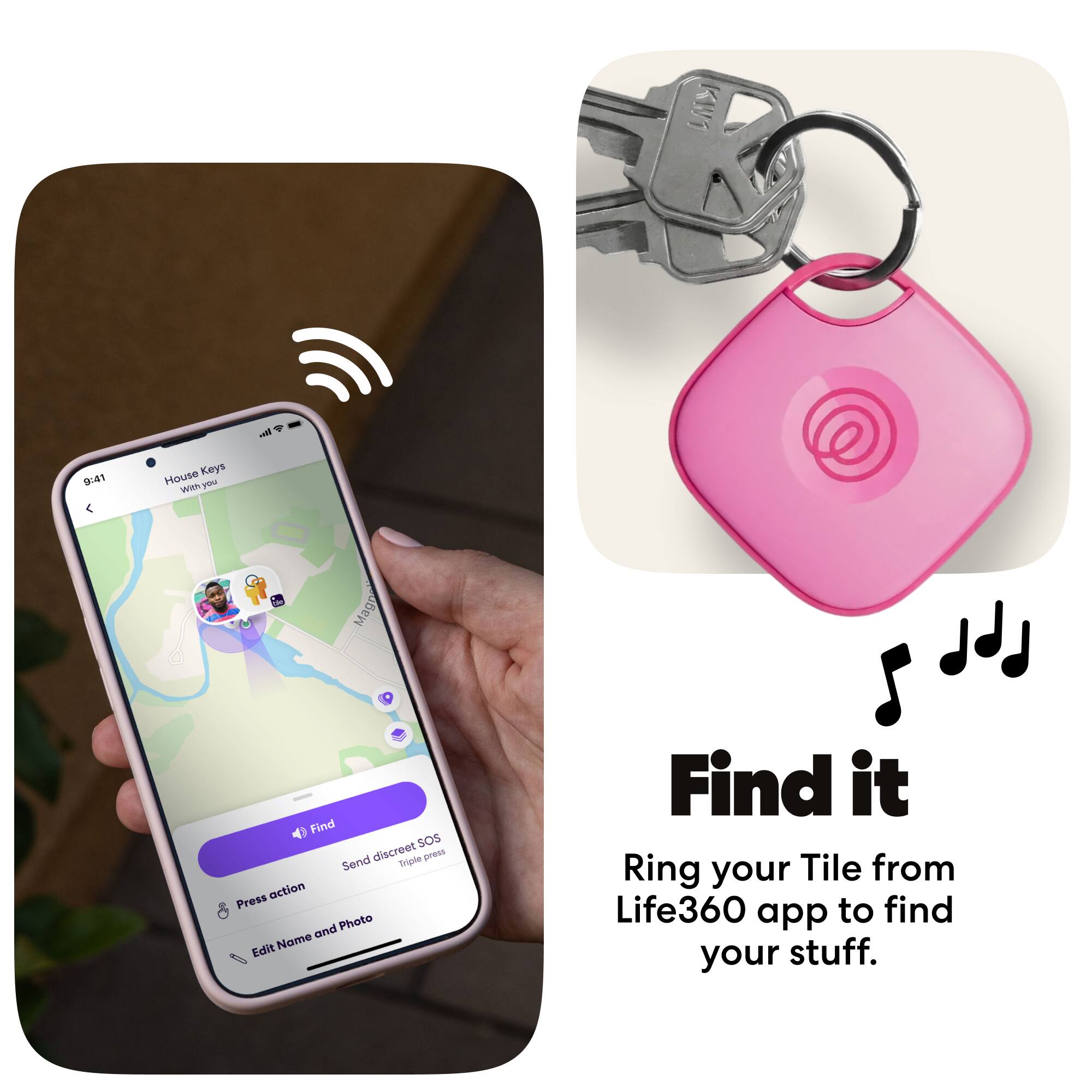 KW1 vll + 9-41 House Keys With you Magn Find SOS Send discreet Triple press action Press and Photo Edit Name Find it Ring your Tile from Life360 app to find your stuff.