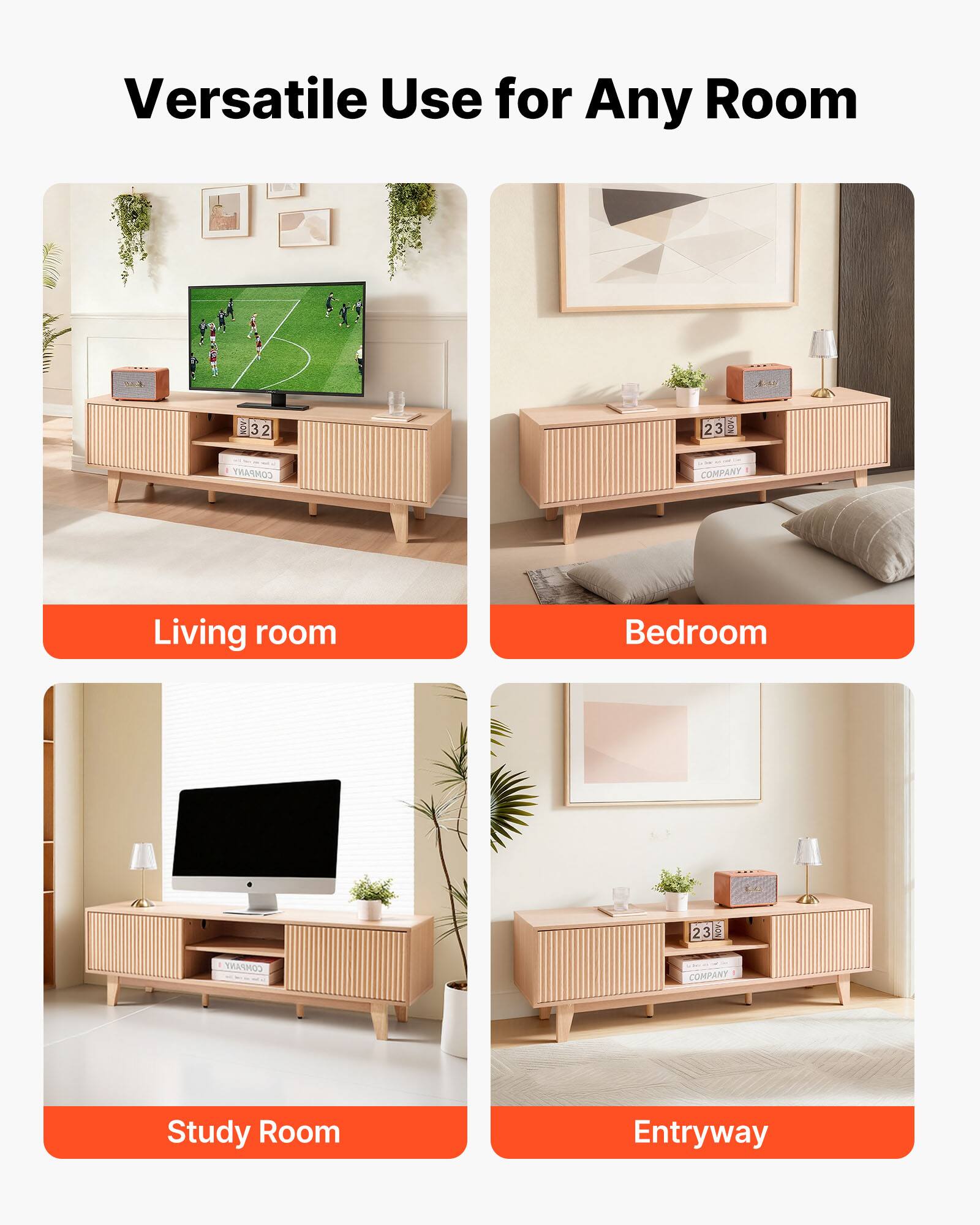 Versatile Use for Any Room

Living room

Bedroom

Study Room

Entryway