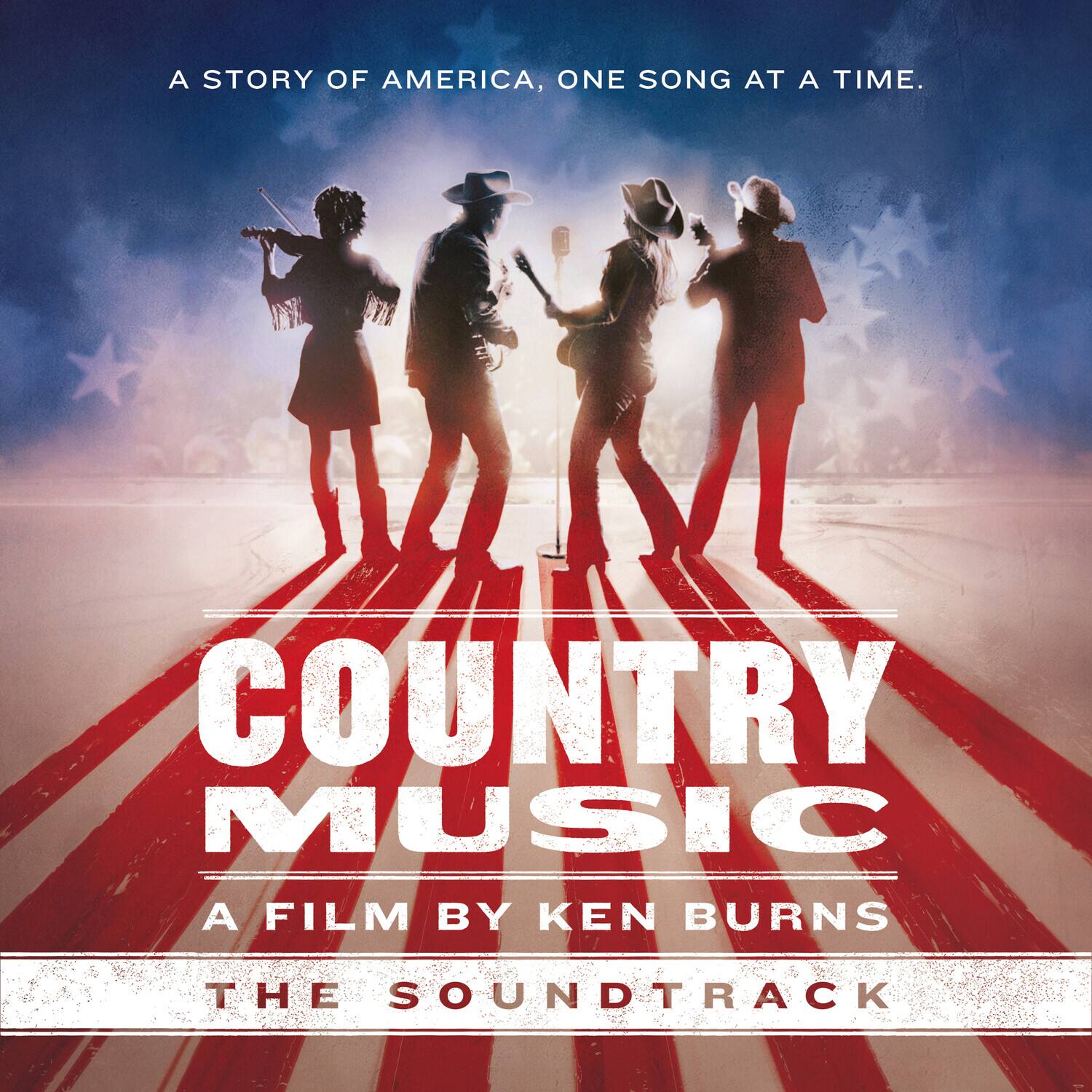 A Story of America, One Song at a Time.

Country Music
A Film by Ken Burns

The Soundtrack