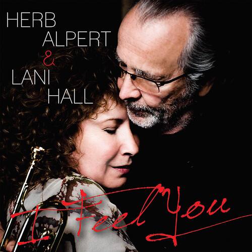 HERB ALPERT & LANI HALL  
I Feel You