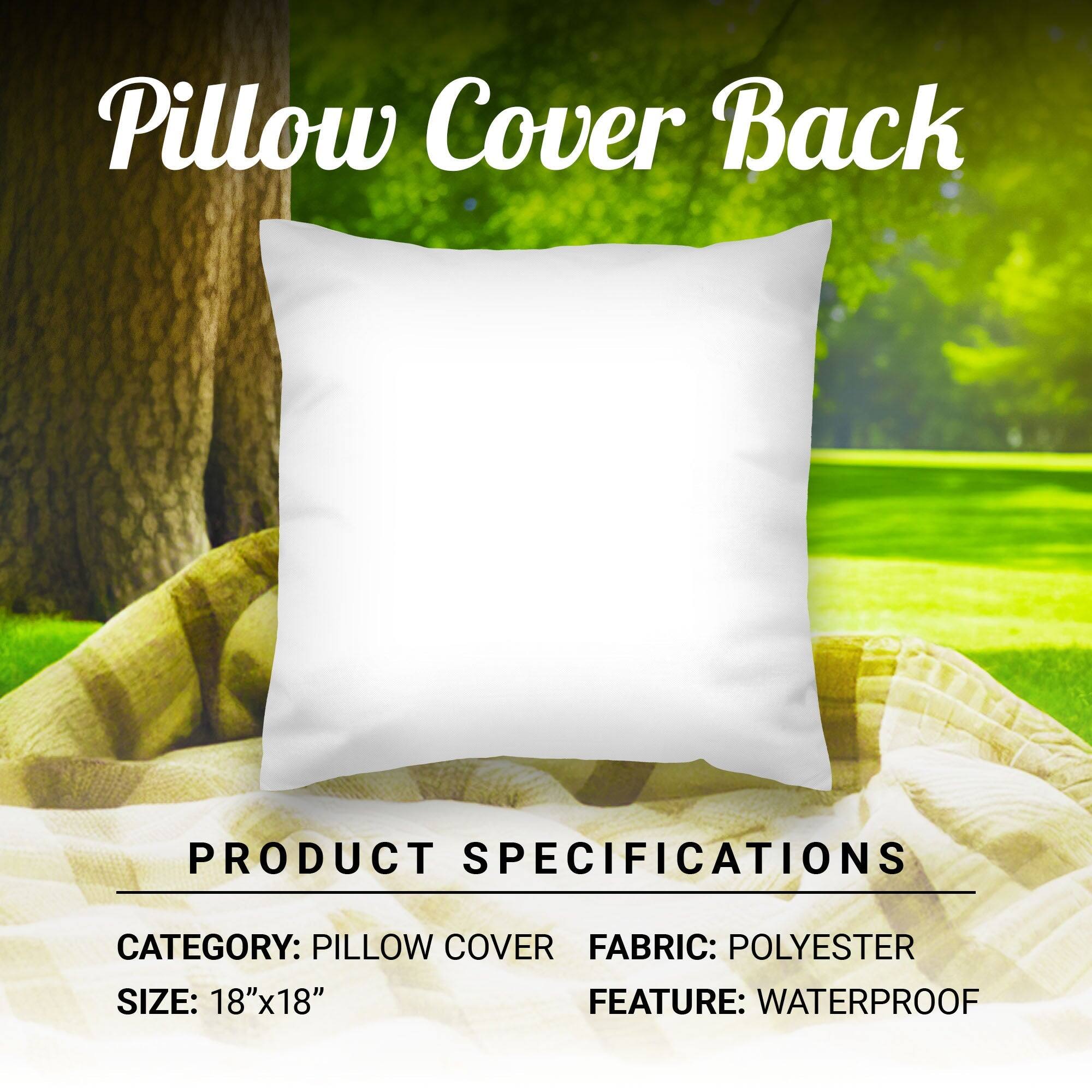 Pillow Cover Back

PRODUCT SPECIFICATIONS

CATEGORY: PILLOW COVER  
FABRIC: POLYESTER  
SIZE: 18"x18"  
FEATURE: WATERPROOF