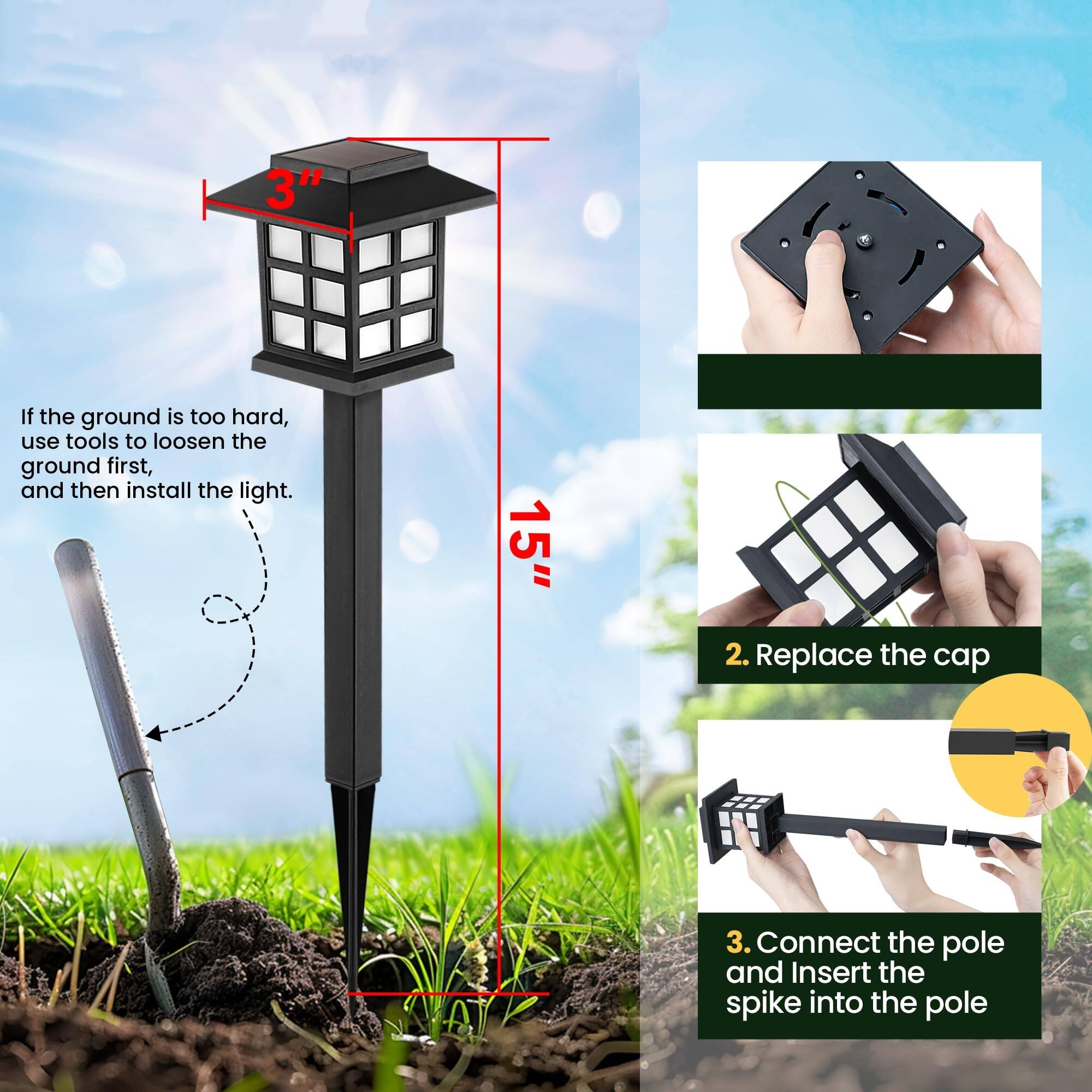 3" If the ground is too hard, use tools to loosen the ground first, and then install the light. 15"

2. Replace the cap

3. Connect the pole and insert the spike into the pole