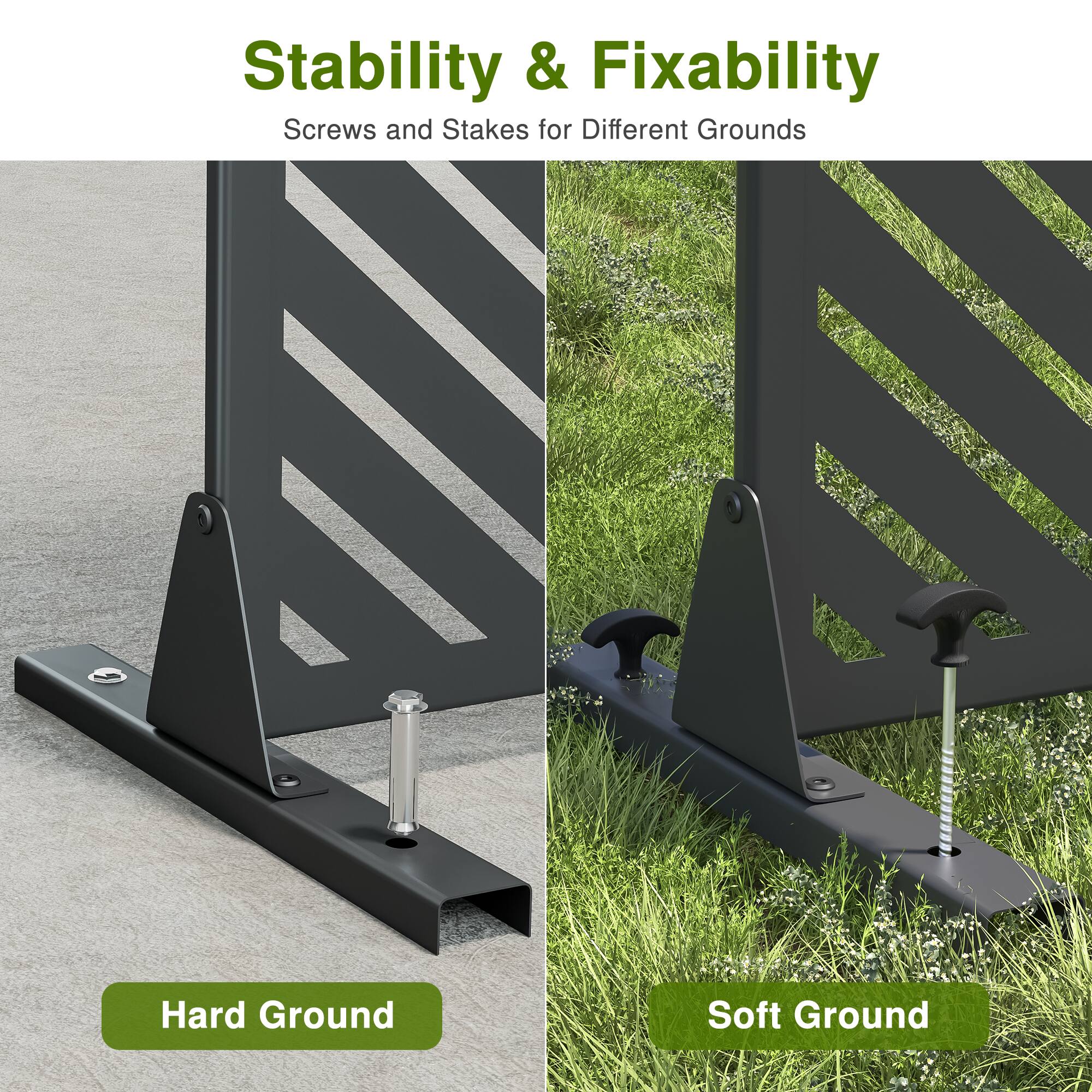 Stability & Fixability  
Screws and Stakes for Different Grounds  

Hard Ground  
Soft Ground
