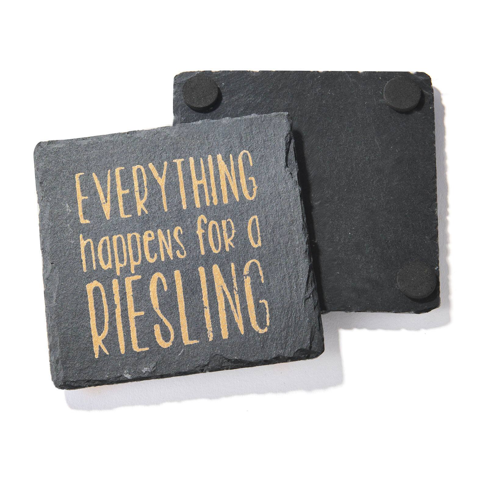 EVERYTHING happens for a RIESLING