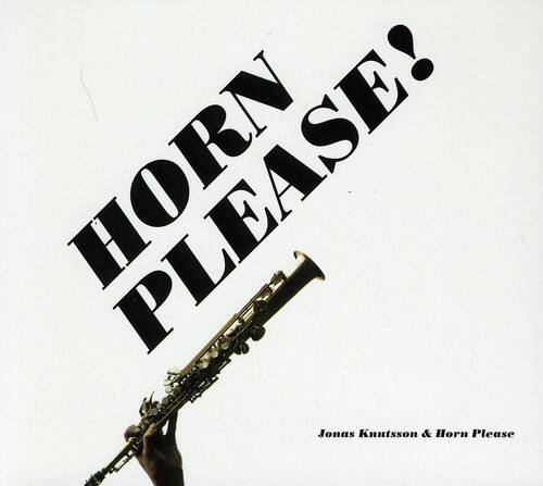 HORN PLEASE!

Jonas Knutsson & Horna Please