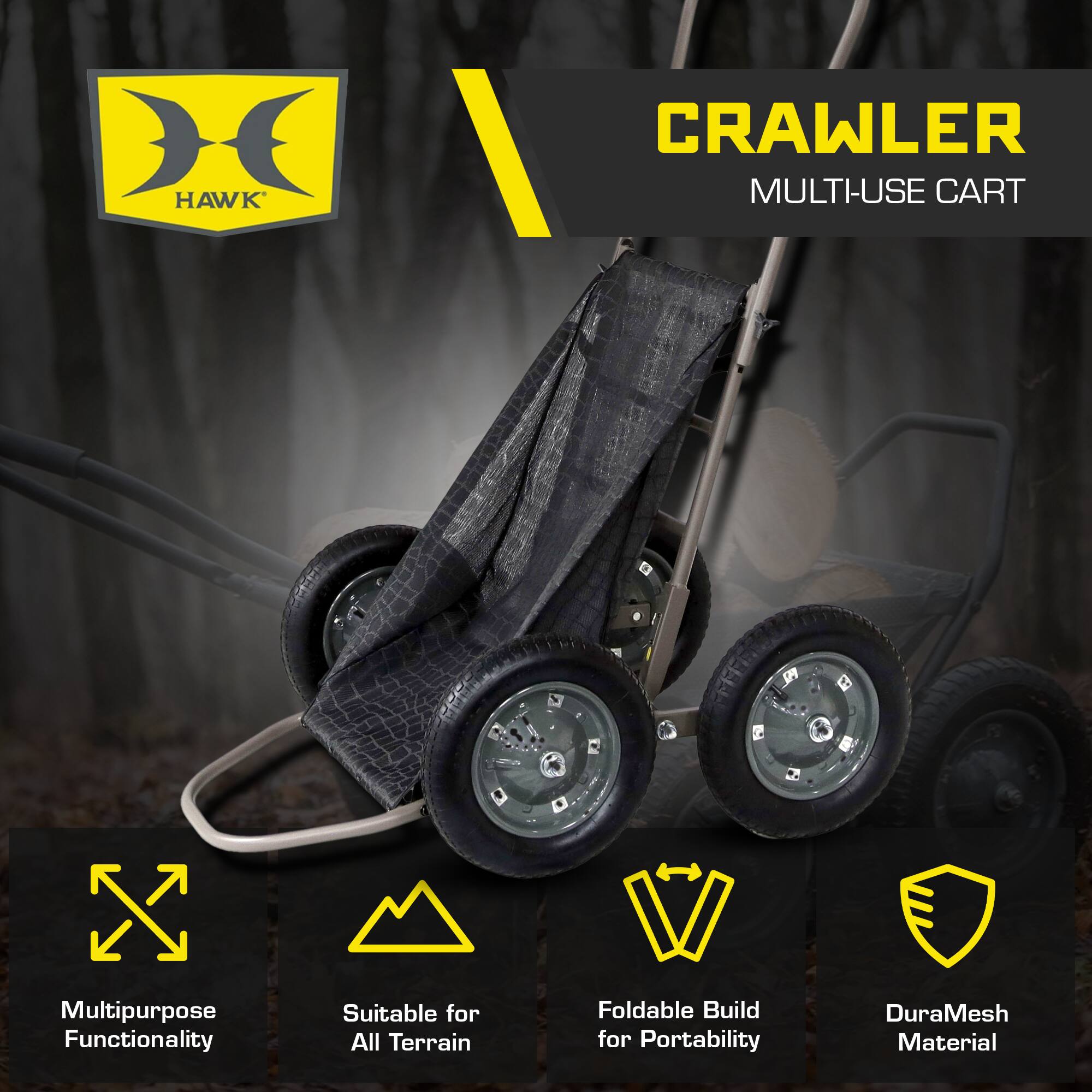 HAWK CRAWLER  
MULTI-USE CART  

- Multipurpose Functionality  
- Suitable for All Terrain  
- Foldable Build for Portability  
- DuraMesh Material