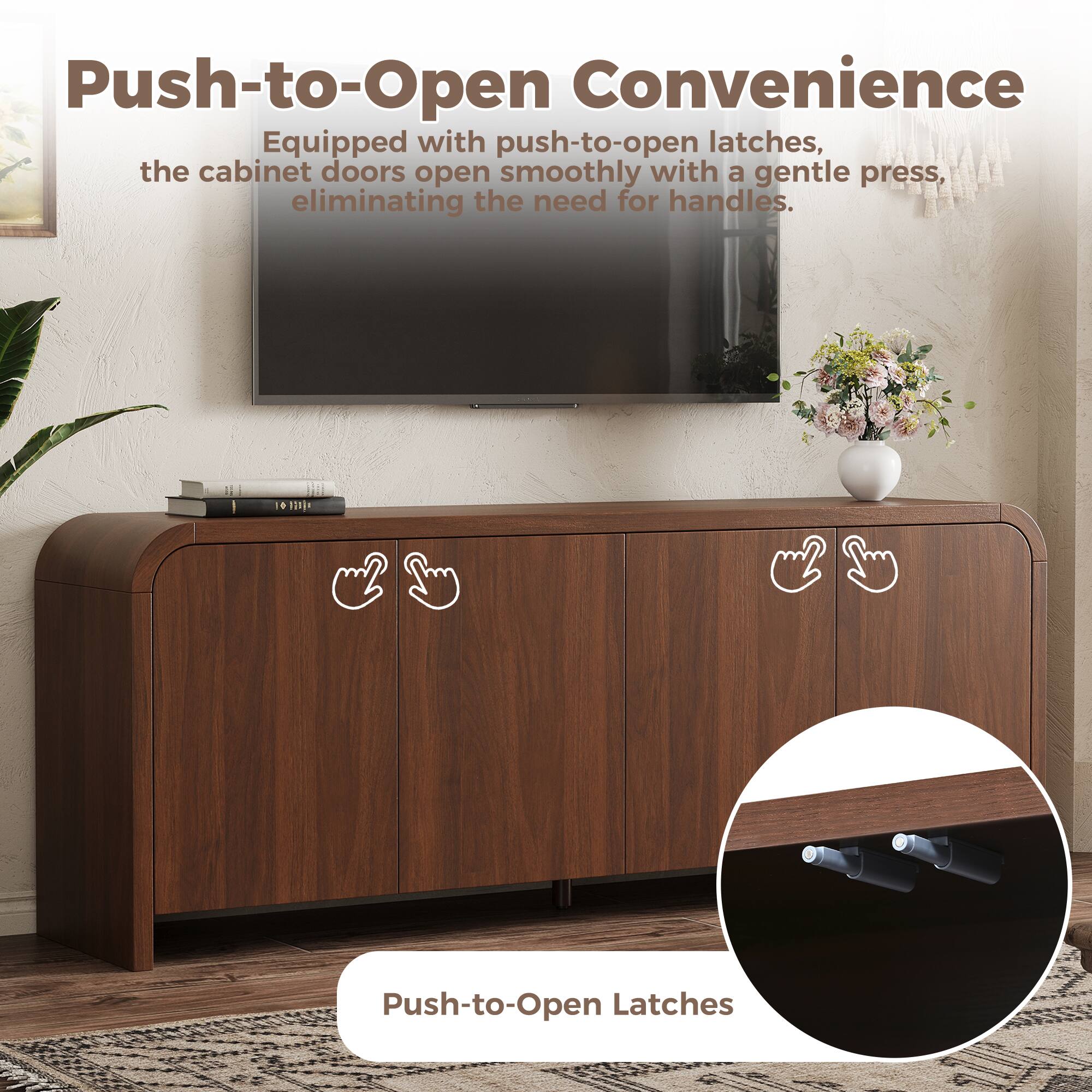 Push-to-Open Convenience  
Equipped with push-to-open latches, the cabinet doors open smoothly with a gentle press, eliminating the need for handles.  

120 Push-to-Open Latches