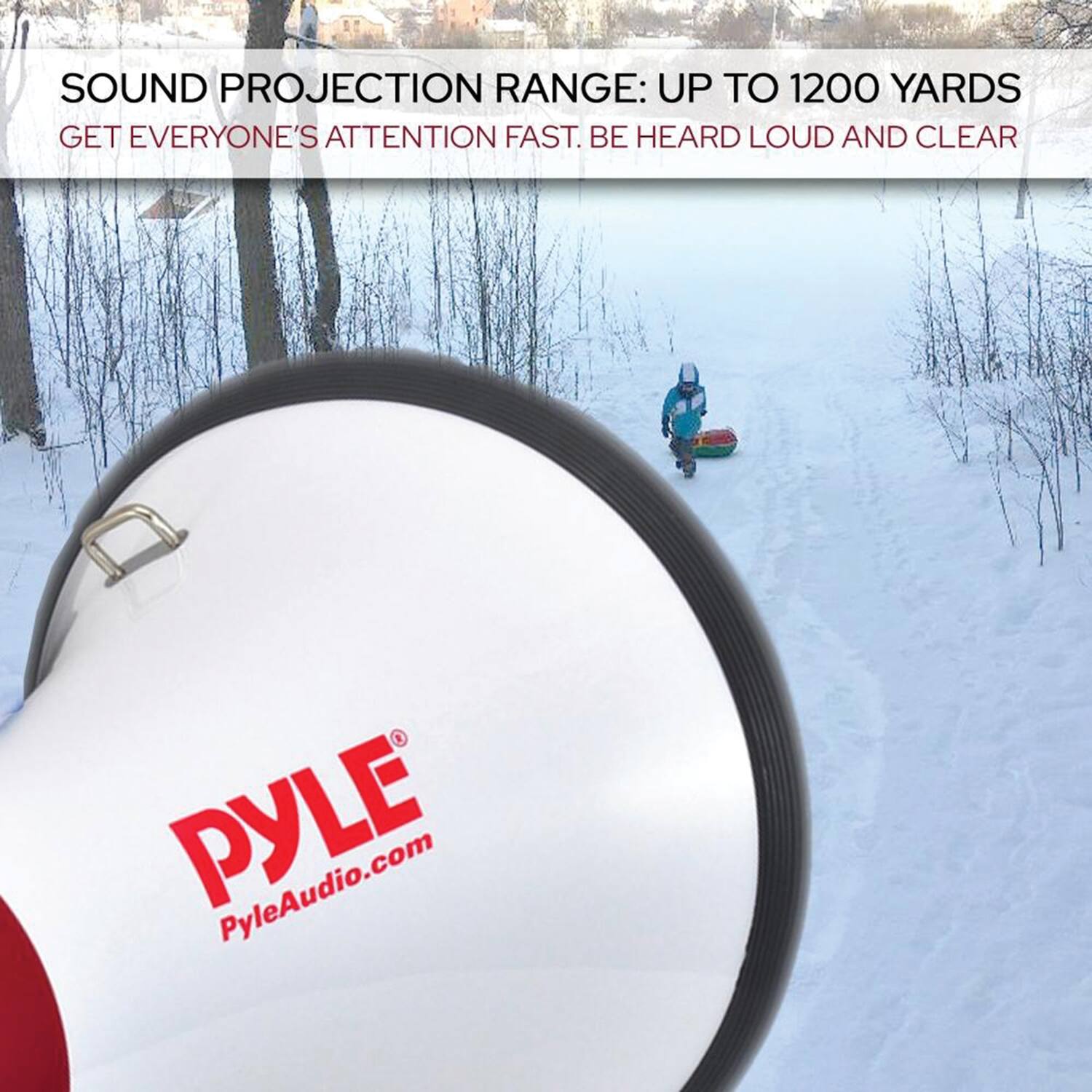 SOUND PROJECTION RANGE: UP TO 1200 YARDS  
GET EVERYONE'S ATTENTION FAST. BE HEARD LOUD AND CLEAR  

PYLE  
PyleAudio.com