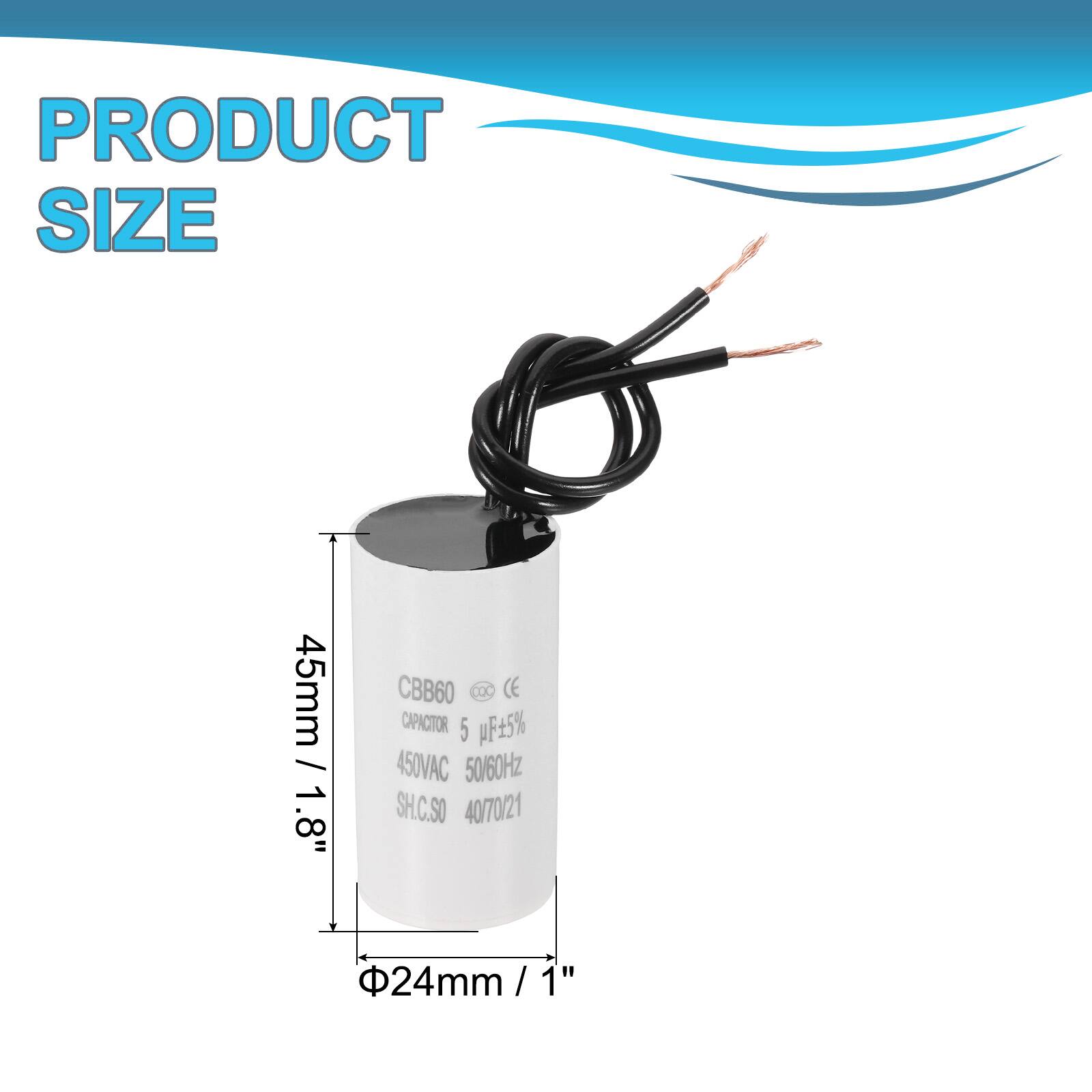 PRODUCT SIZE  
45mm / 1.8"  
CBB60 DX CE CAPACITOR  
5 µF 5%  
450VAC 50/60Hz  
SH.C.SO  
40/70/21  
24mm / 1"