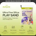 UNLEASH ENDLESS CREATIVITY AND SENSORY FUN
SUNJOE
Ultra Fine Silica PLAY SAND
Great for Home, Classroom and Therapy Use
Clean and Safer
Designed for sensory play, learning, and creative activities
Multi-Purpose
Perfect for sensory play, therapy, gardens, toys, aquariums
Sensory-Rich
Encourages motor skills, creativity, and tactile exploration
Soft and Smooth Texture
Ultra-fine grains perfect for molding, digging, scooping, and sculpting
3+ Ages
ULTRA FINE SILICA PLAY SAND
Clean + Natural
Hands-On Sand Fun
Great for Home, Classroom and Therapy Use
50 lb NET WT (22.7 kg)
USA