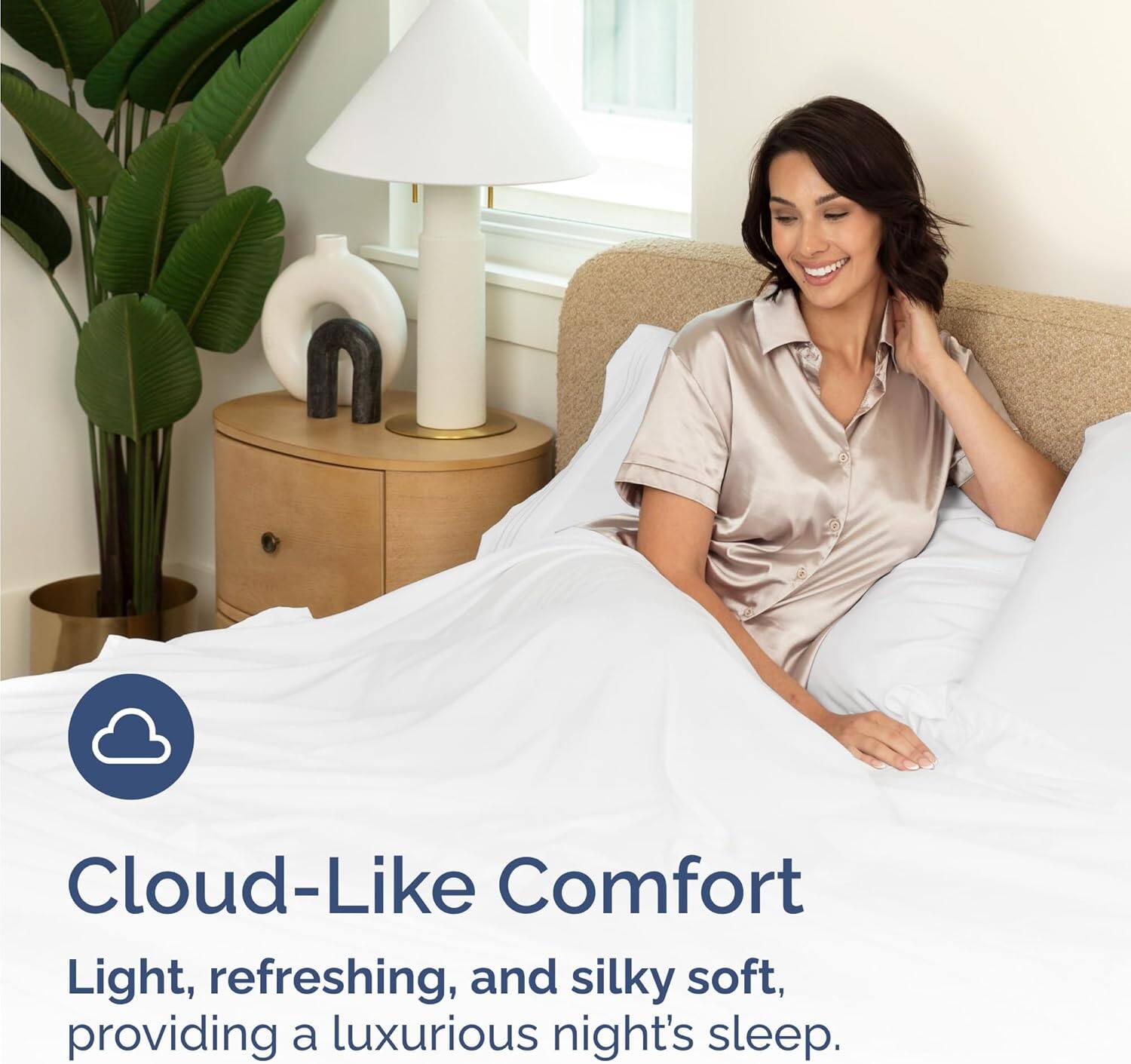 Cloud-Like Comfort  
Light, refreshing, and silky soft, providing a luxurious night's sleep.