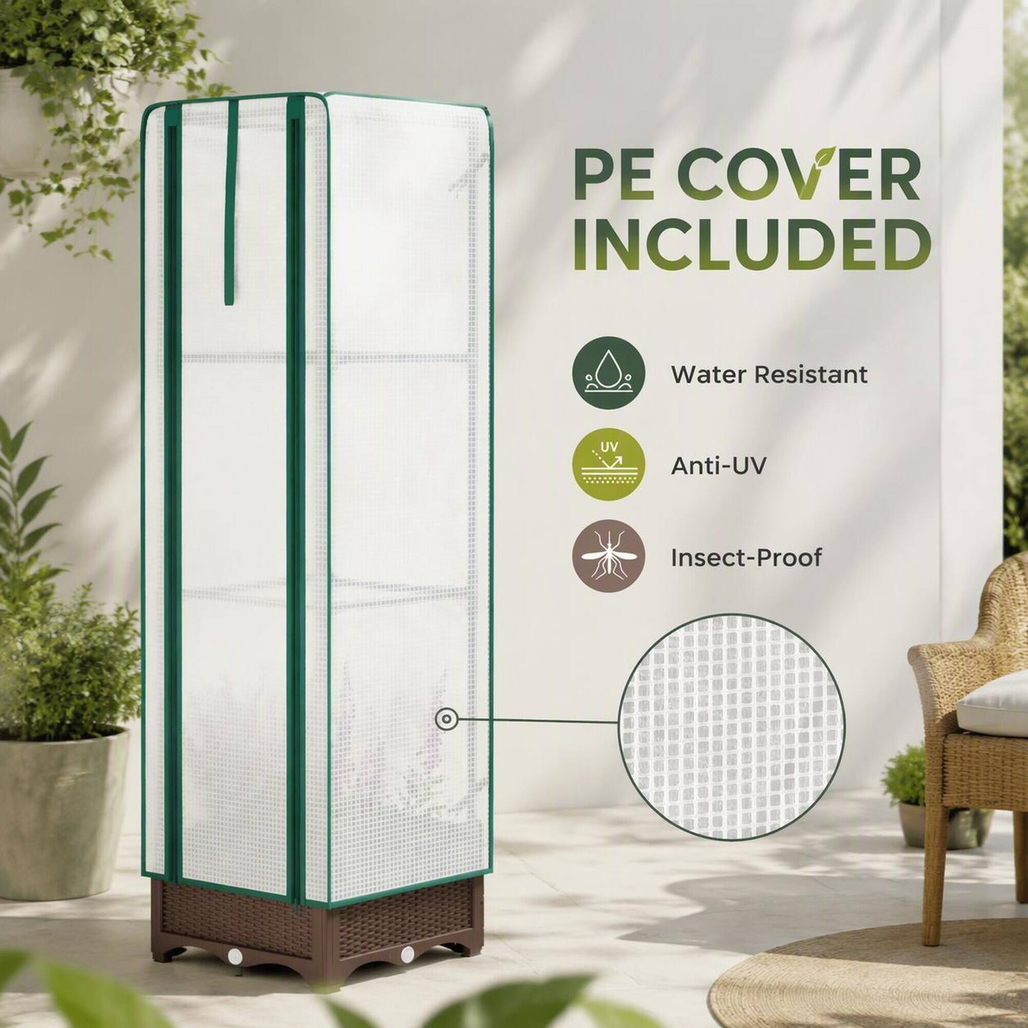 PE COVER INCLUDED

- Water Resistant
- Anti-UV
- Insect-Proof