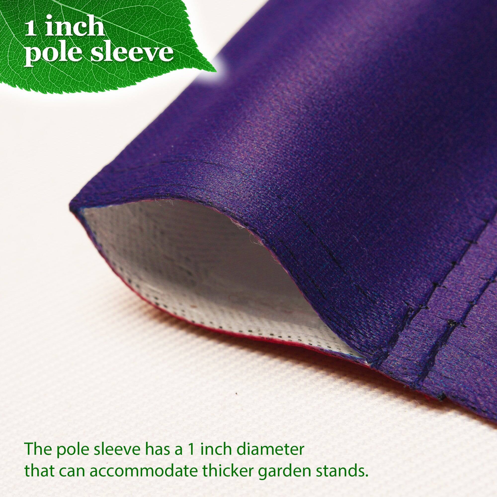 1 inch pole sleeve

The pole sleeve has a 1 inch diameter that can accommodate thicker garden stands.