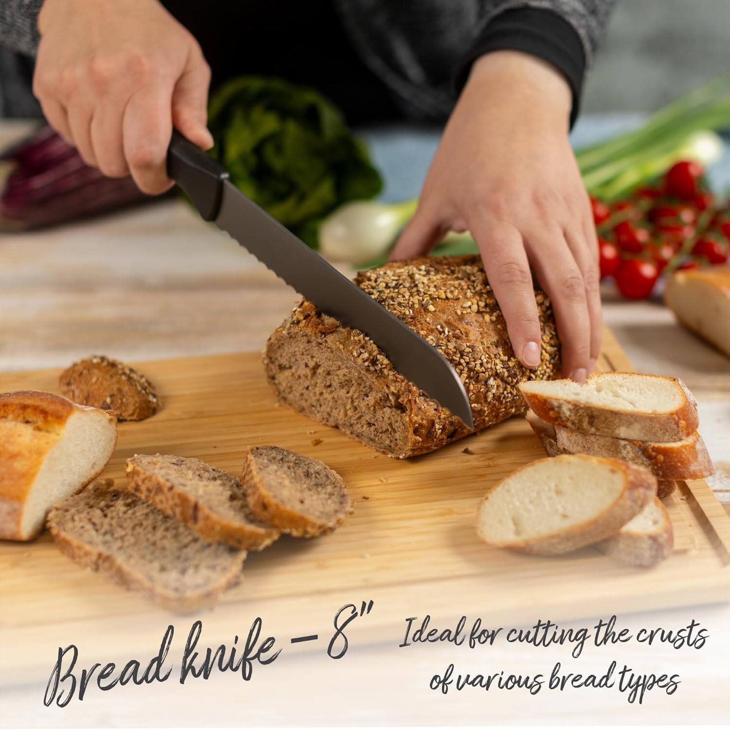 Bread knife - 8"  
Ideal for cutting the crusts of various bread types