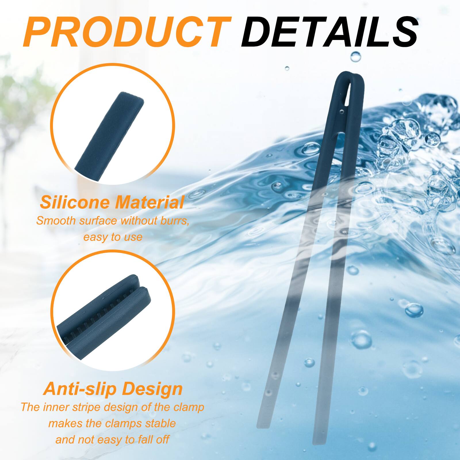 PRODUCT DETAILS

Silicone Material
Smooth surface without burrs, easy to use

Anti-slip Design
The inner stripe design of the clamp makes the clamps stable and not easy to fall off