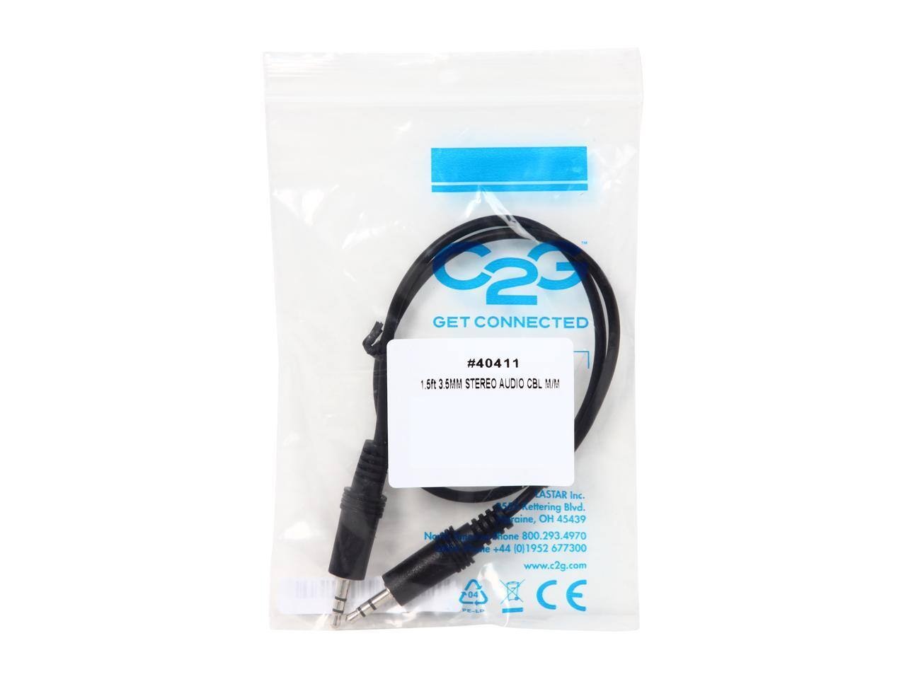 C2G  
GET CONNECTED  
#40411  
1.5ft 3.5MM STEREO AUDIO CBL M/M  

CASTAR Inc.  
1500 Kettering Blvd.  
Kettering, OH 45439  
Phone 800.293.4970  
Fax +44 01952 677300  
www.c2g.com  

CE
