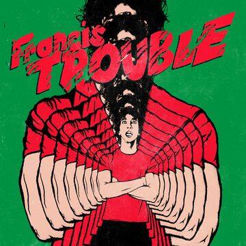 Front. Francis Trouble [LP].