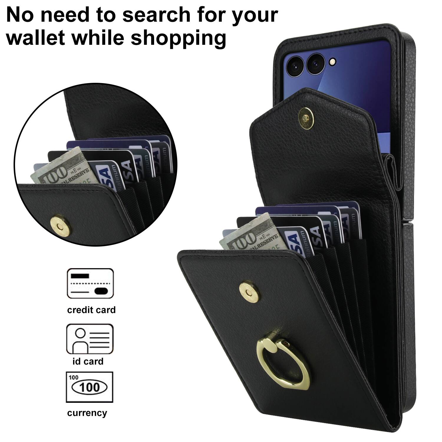 No need to search for your wallet while shopping

credit card
id card
currency