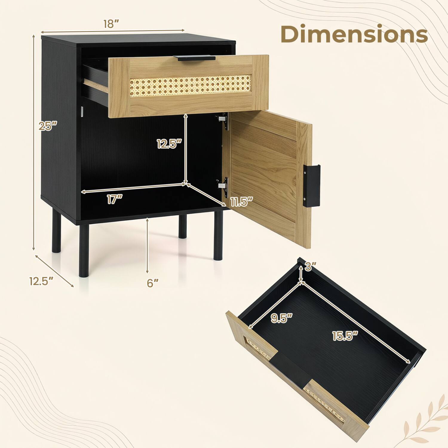 Dimensions

18"
25"
12.5"
17"
11.5"
12.5"
6"
3"
9.5"
15.5"