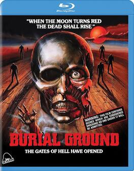 Burial Ground (aka Burial Ground: The Nights of Terror) - BLU-RAY