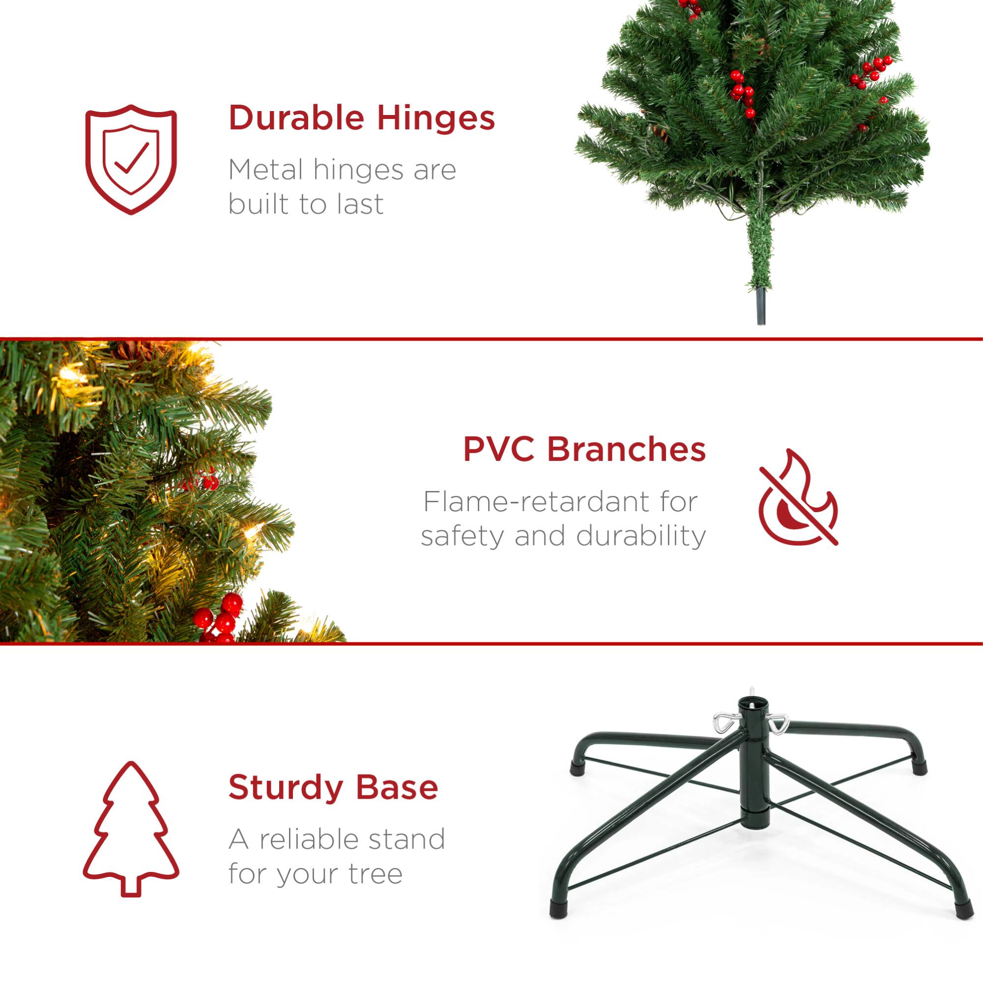 Durable Hinges  
Metal hinges are built to last  

PVC Branches  
Flame-retardant for safety and durability  

Sturdy Base  
A reliable stand for your tree