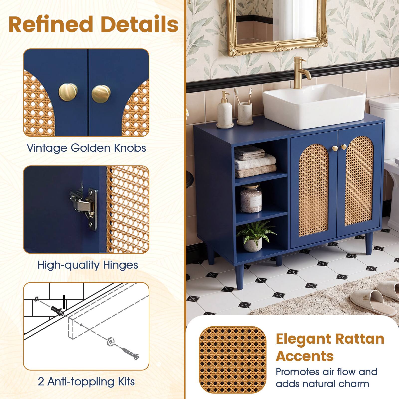 Refined Details

- Vintage Golden Knobs
- High-quality Hinges
- 2 Anti-toppling Kits

Elegant Rattan Accents

Promotes air flow and adds natural charm