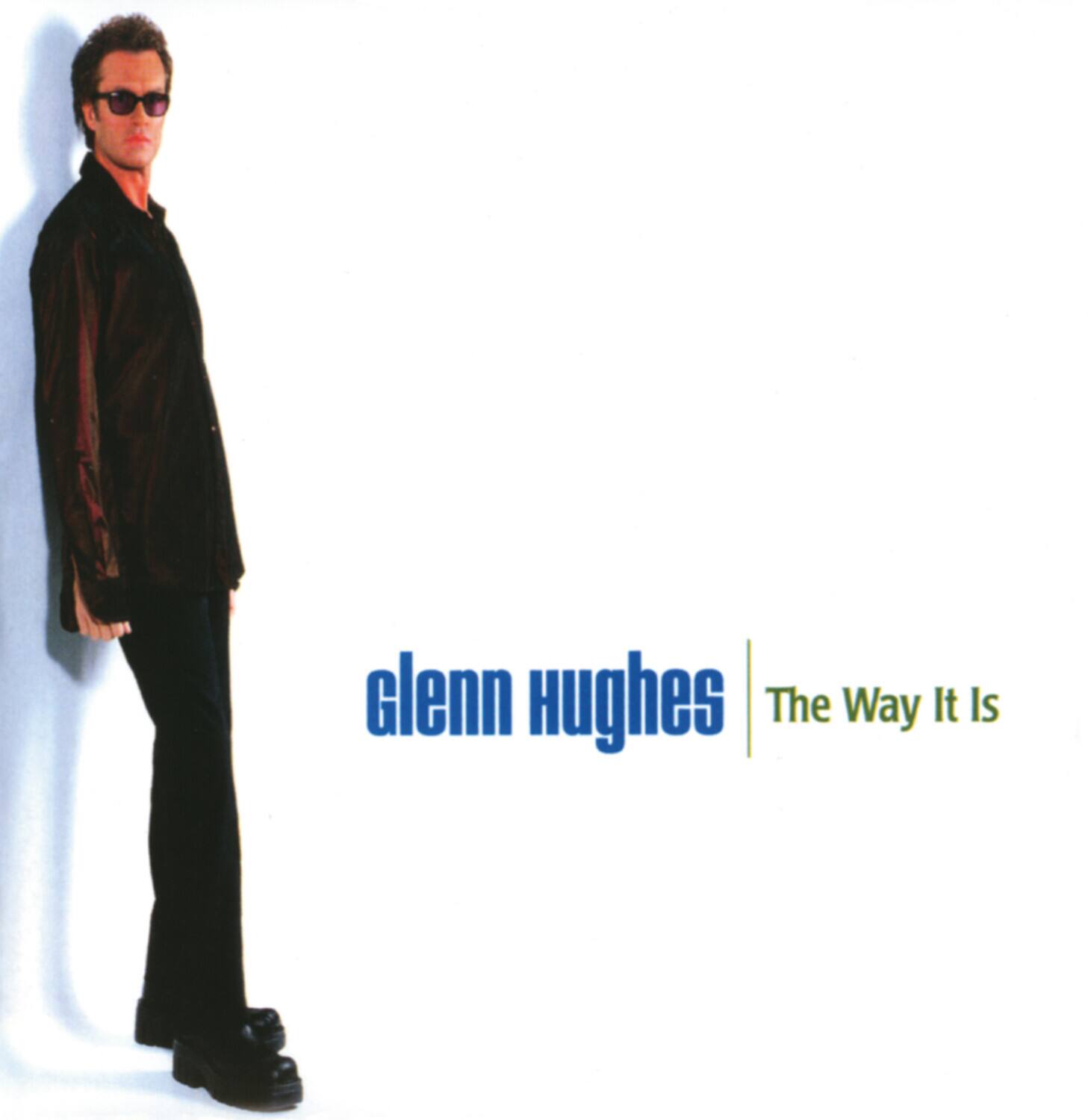 Glenn Hughes  
The Way It Is