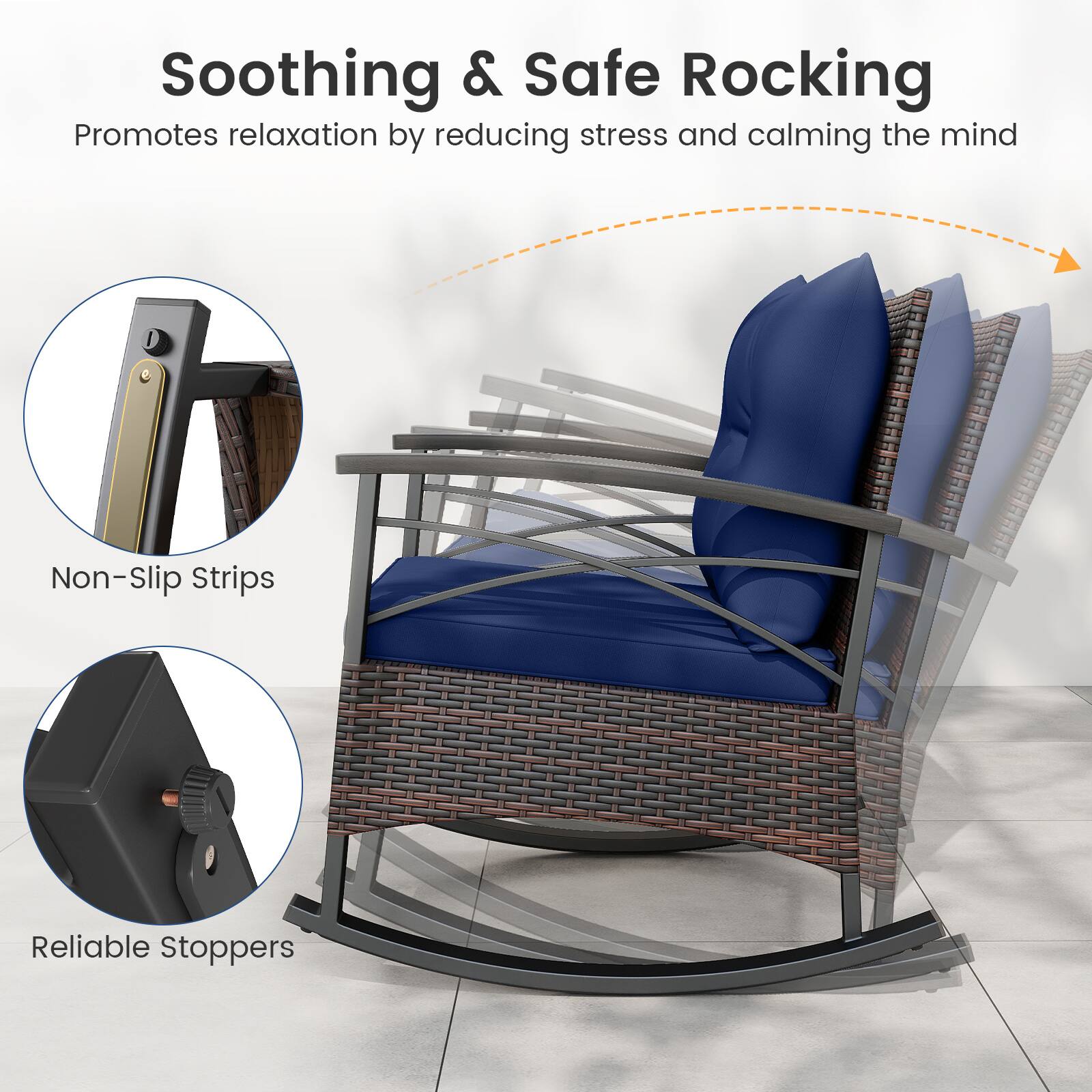 Soothing & Safe Rocking  
Promotes relaxation by reducing stress and calming the mind  

Non-Slip Strips  
Reliable Stoppers