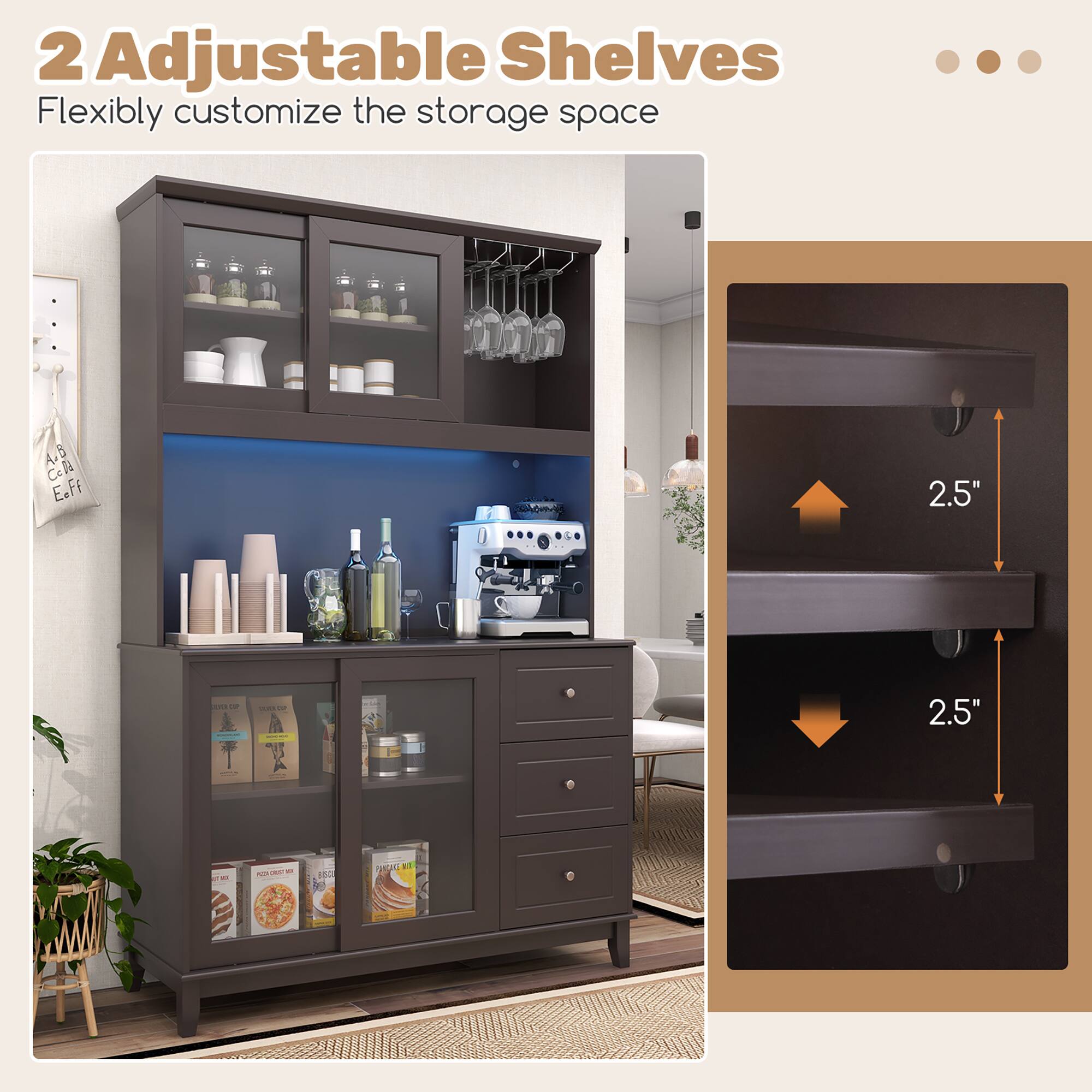 2 Adjustable Shelves  
Flexibly customize the storage space