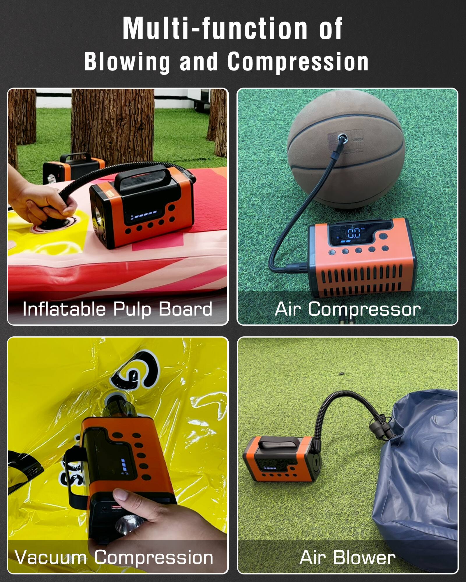 Multi-function of Blowing and Compression

- Inflatable Pulp Board
- Air Compressor
- Vacuum Compression
- Air Blower