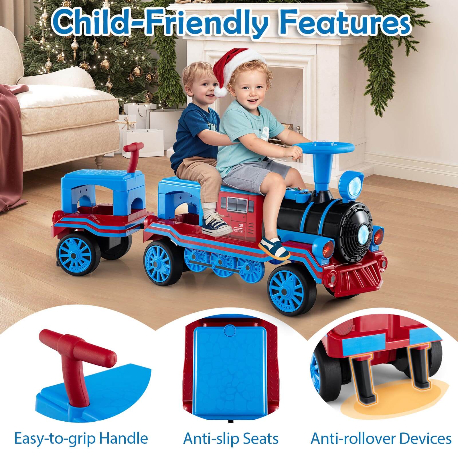 Child-Friendly Features

- Easy-to-grip Handle
- Anti-slip Seats
- Anti-rollover Devices