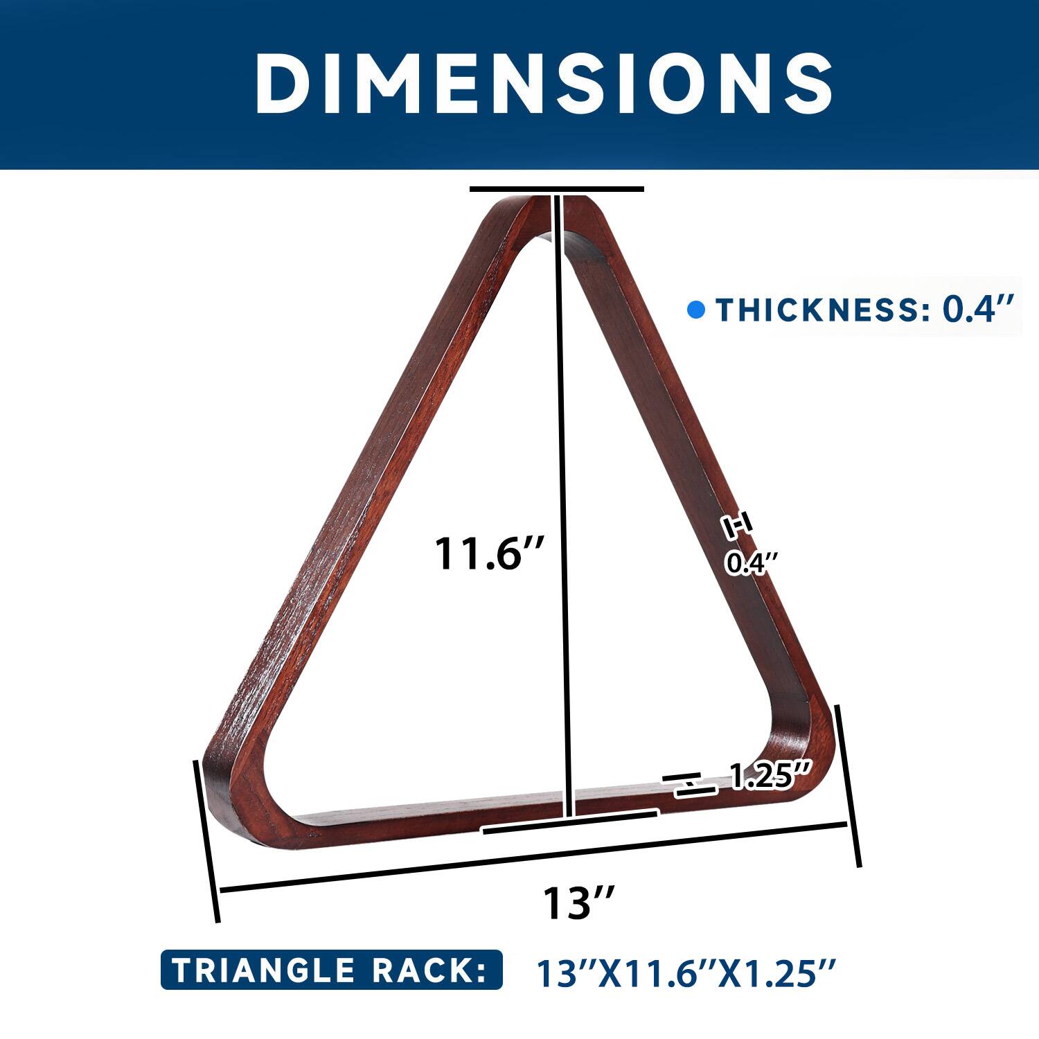 DIMENSIONS, THICKNESS: 0.4", 11.6", 0.4", 1.25", 13", TRIANGLE RACK: 13"X11.6"X1.25"