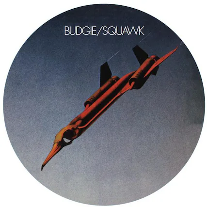 Front. Budgie - Squawk (Ltd Picture Disc) - VINYL LP.