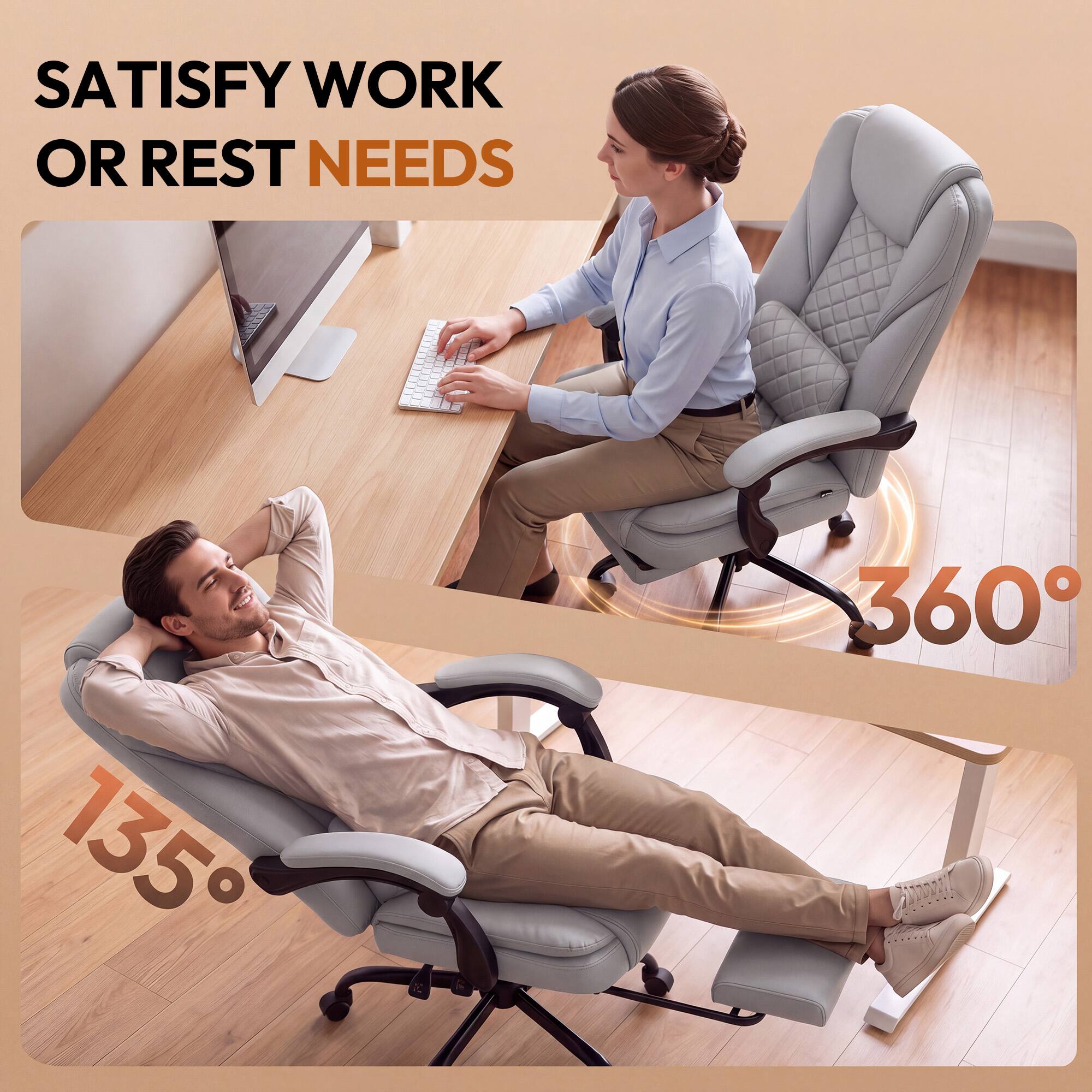 SATISFY WORK OR REST NEEDS

135°

360°