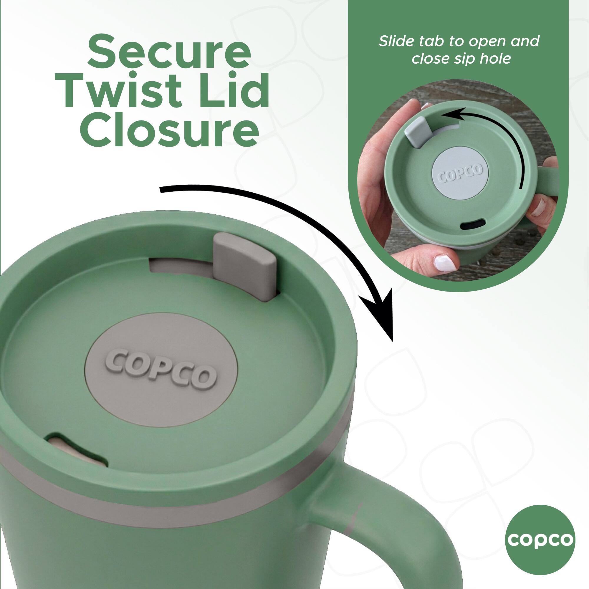 Secure Twist Lid Closure  
Slide tab to open and close sip hole  
COPCO  
COPCO  
copco