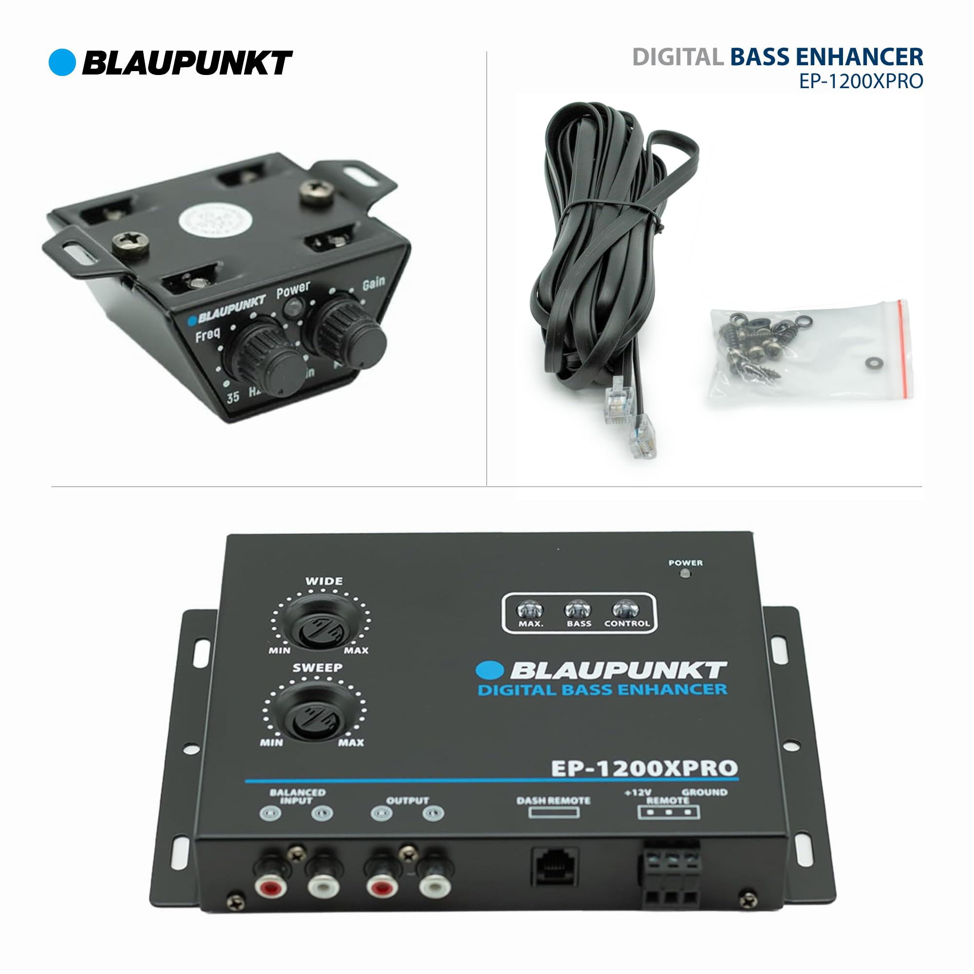 BLAUPUNKT DIGITAL BASS ENHANCER EP-1200XPRO

- Power
- Freq
- Gain

WIDE
- MIN
- MAX

SWEEP
- MIN
- MAX

BALANCED INPUT
OUTPUT

+12V
GROUND
DASH REMOTE

BLAUPUNKT DIGITAL BASS ENHANCER EP-1200XPRO